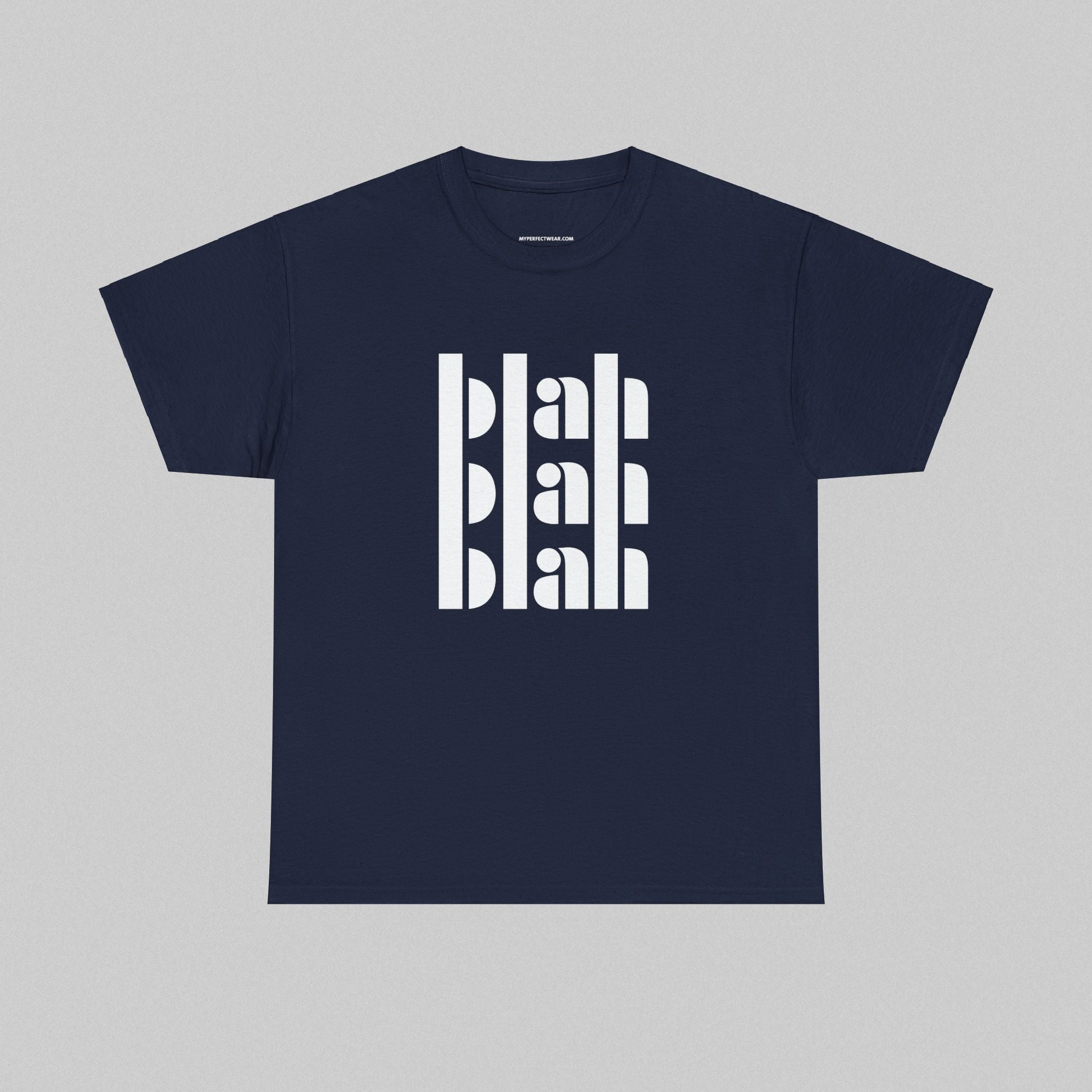 Blah Blah Blah! Men’s T-Shirt