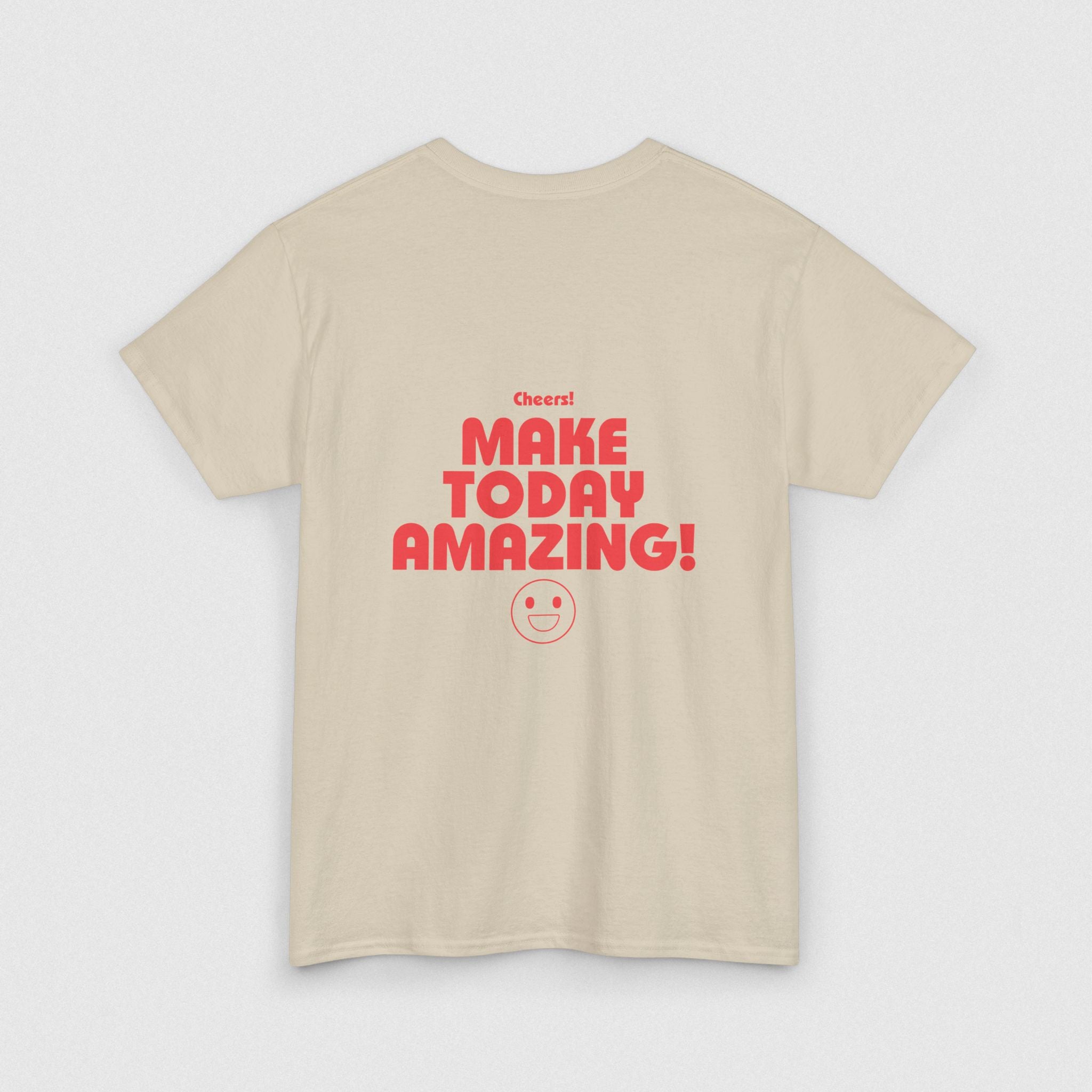 Make Today Amazing! Men's T-shirt