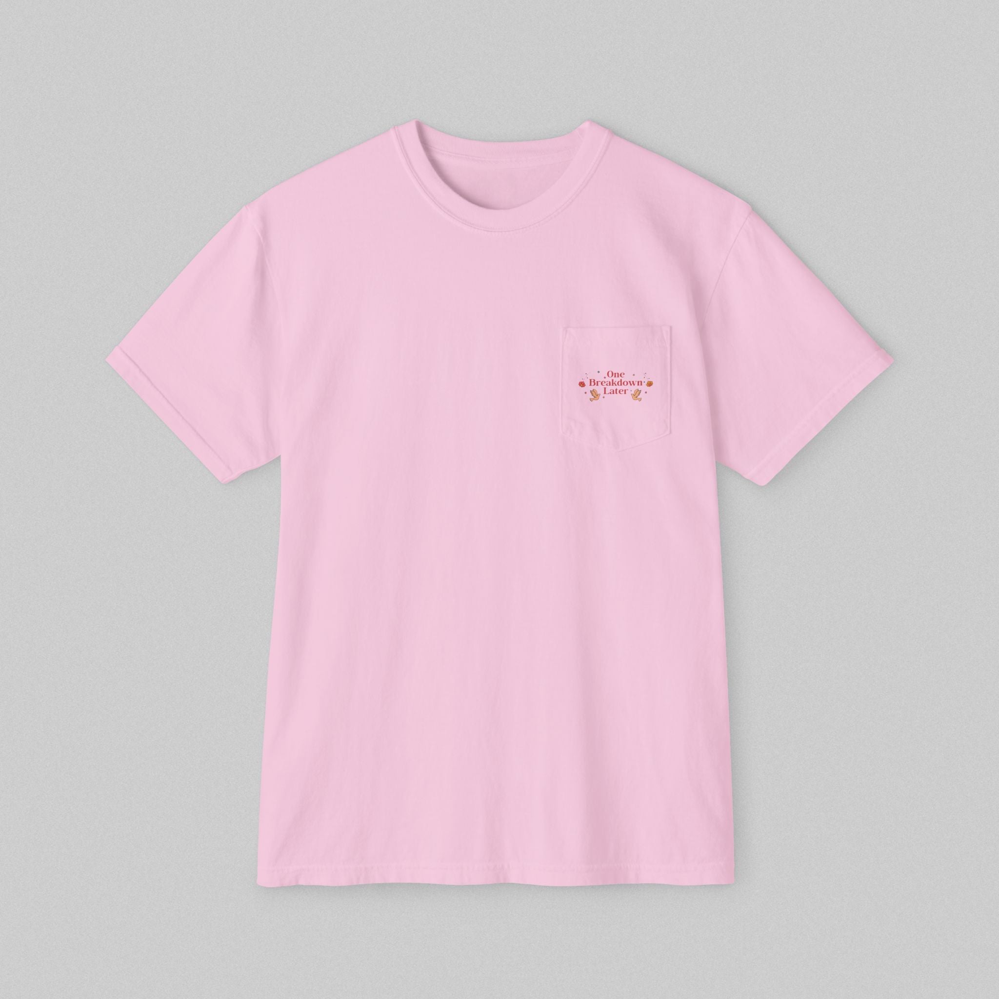 One Breakdown Later! Women's Pocket T-Shirt