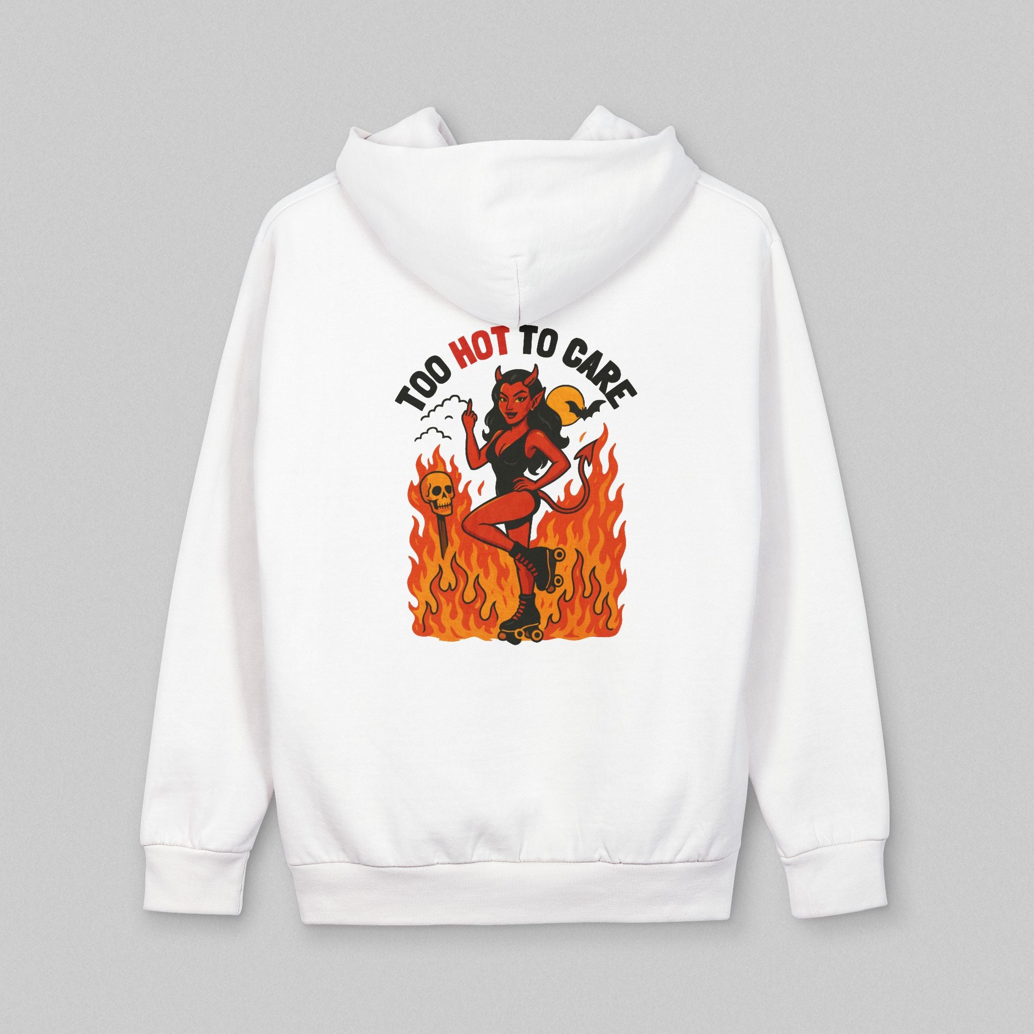 Too Hot to Care! Hoodie