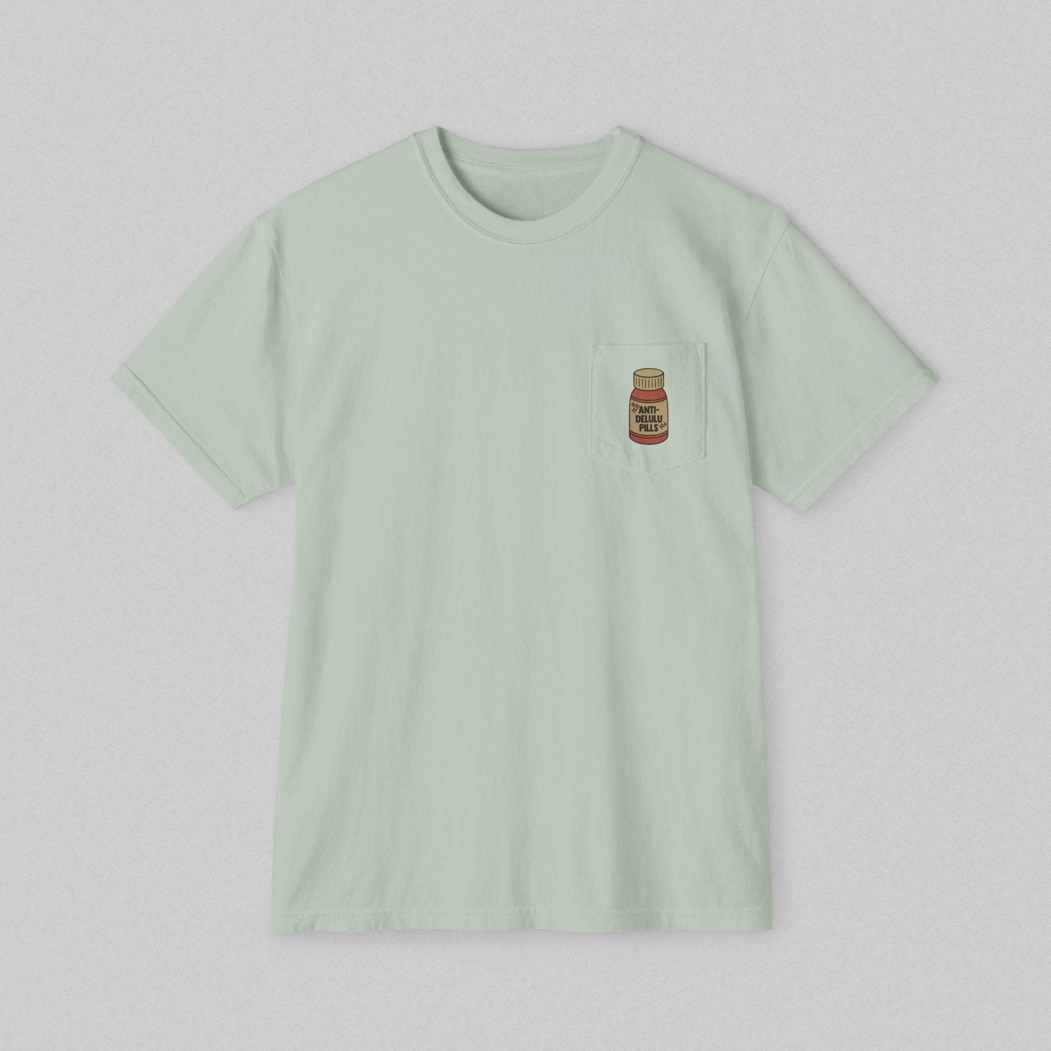 Anti-Delulu Pills! Women's Pocket T-Shirt