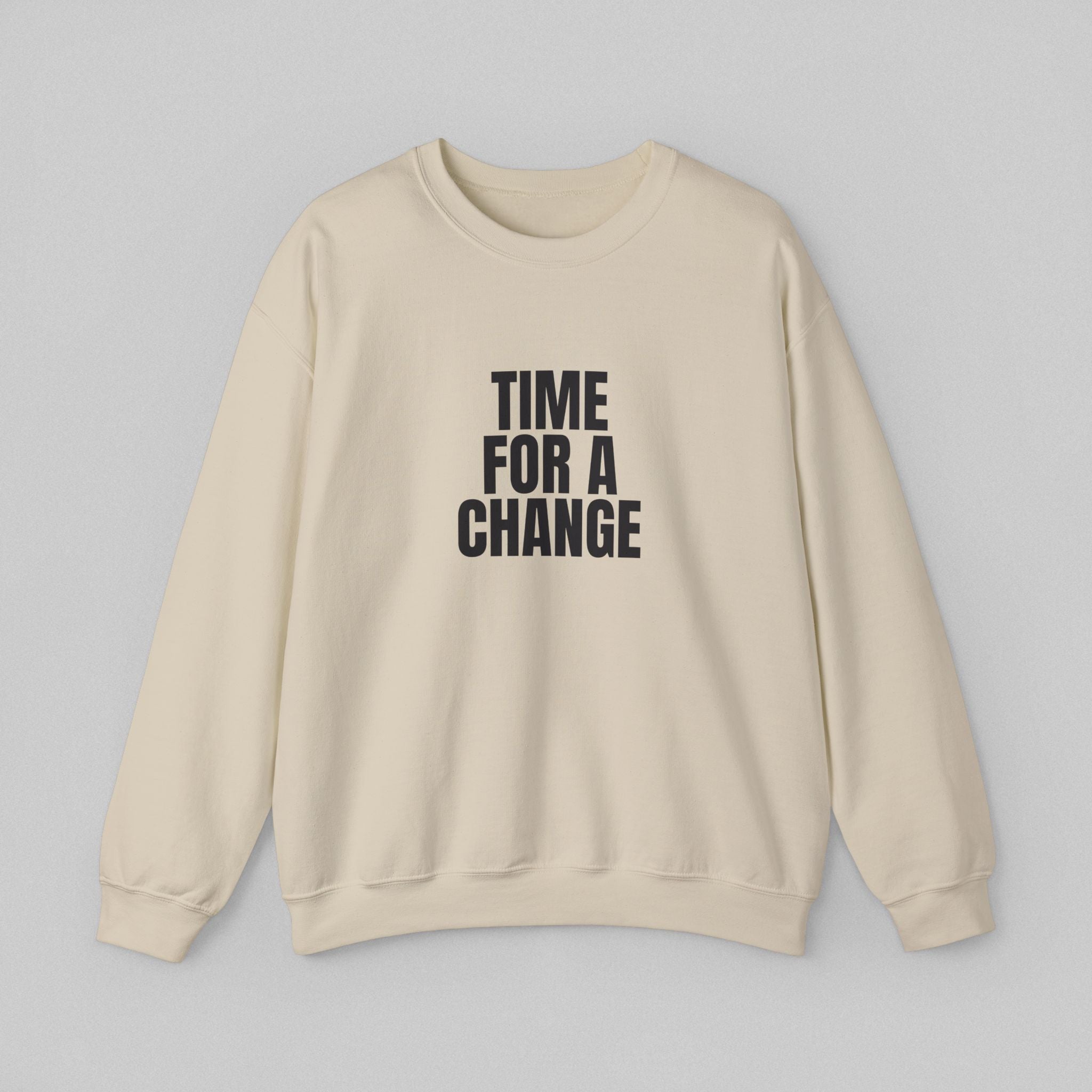 Time For A Change! Men’s Sweatshirt