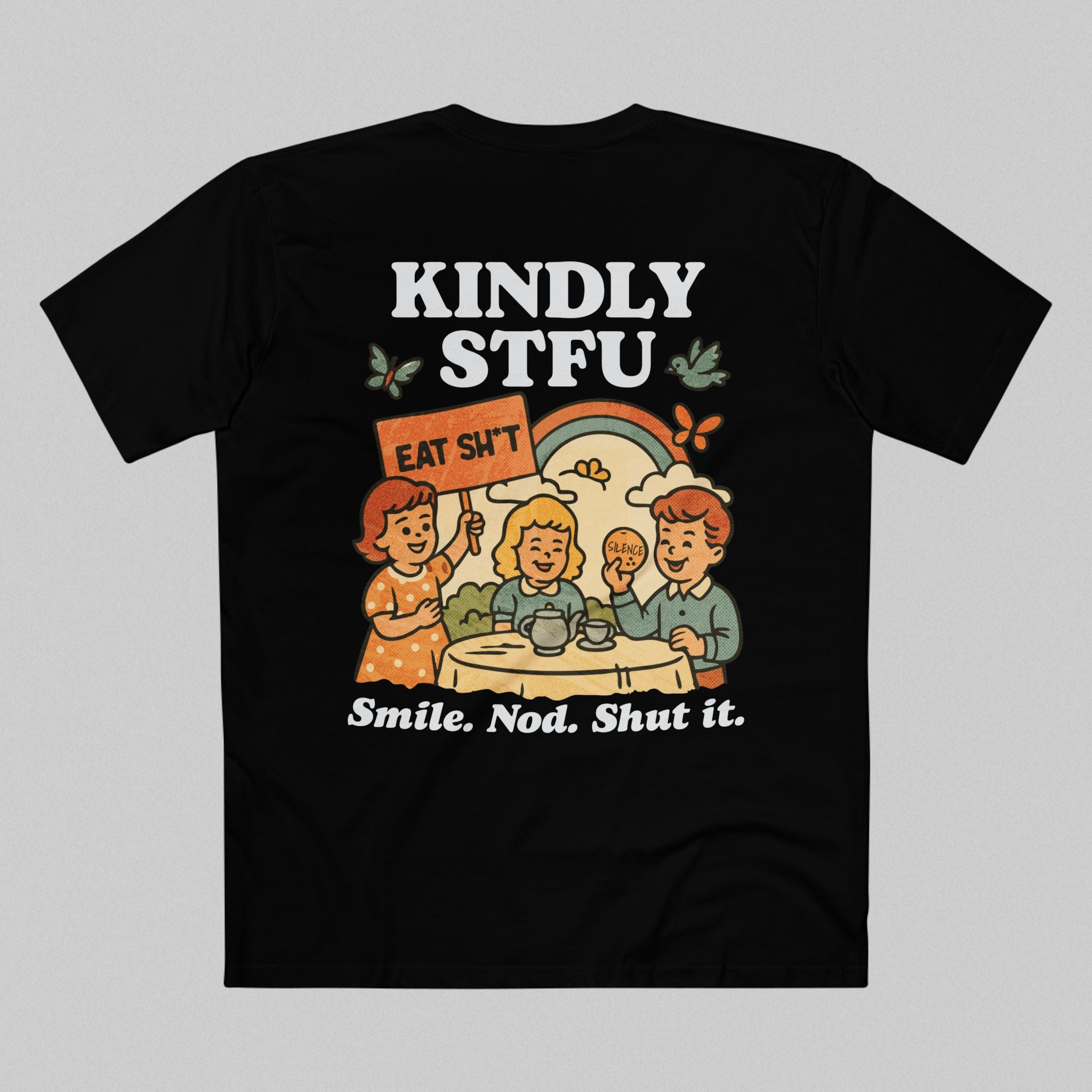 Kindly STFU Men's T-Shirt