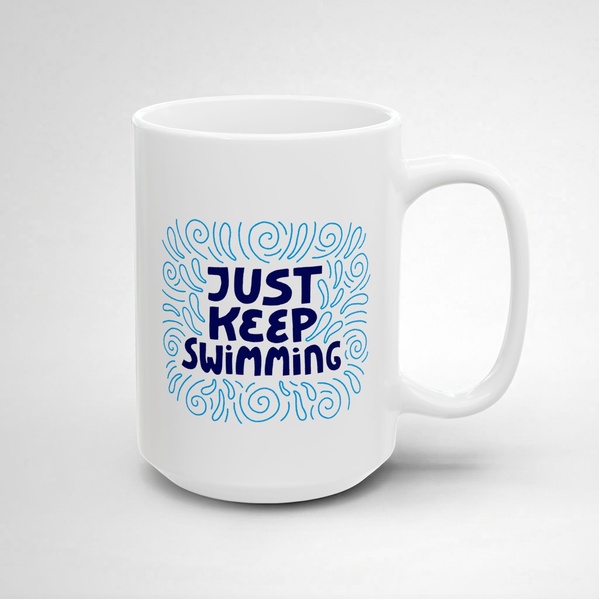 Keep Swimming! Mug