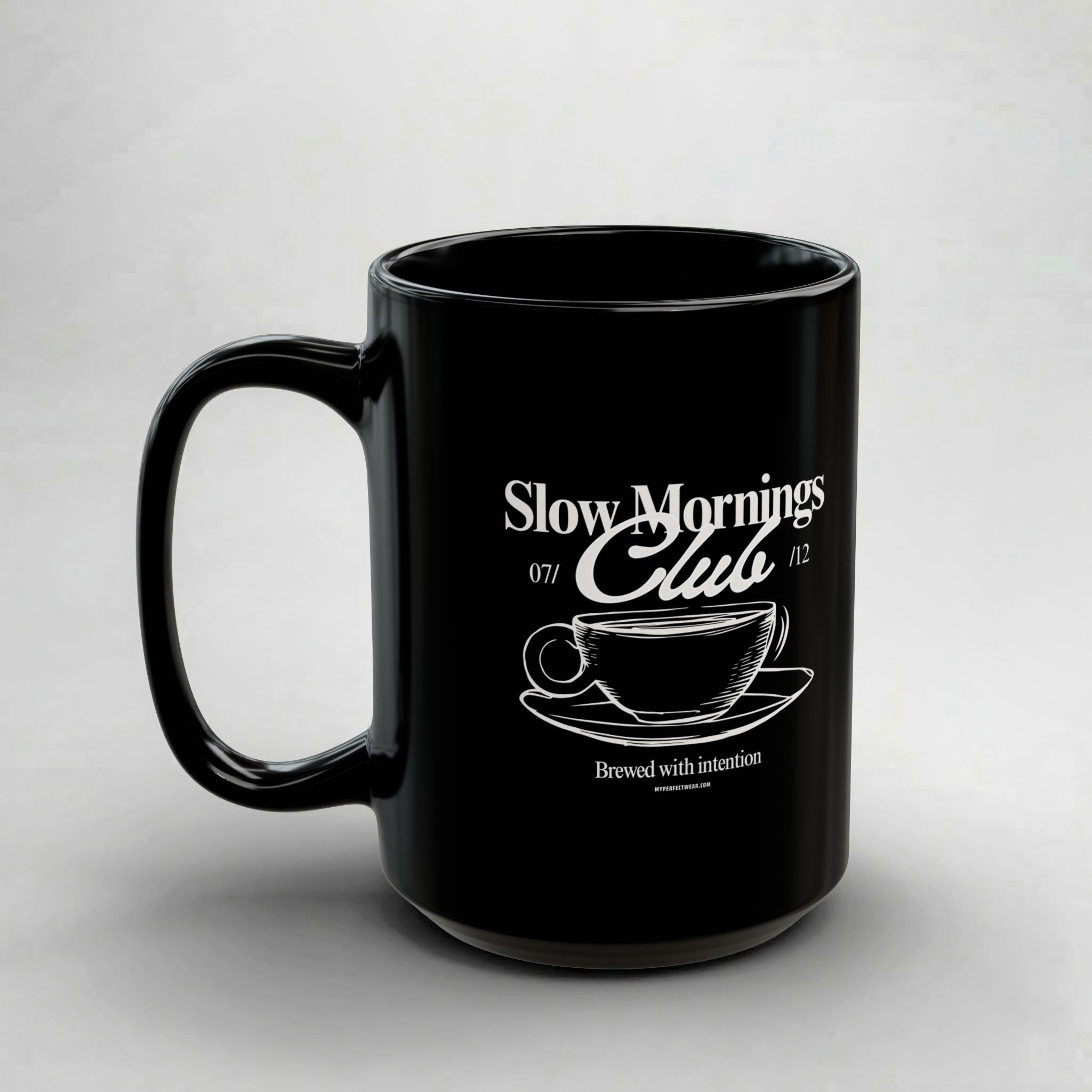 Slow Mornings Club! Black Mug