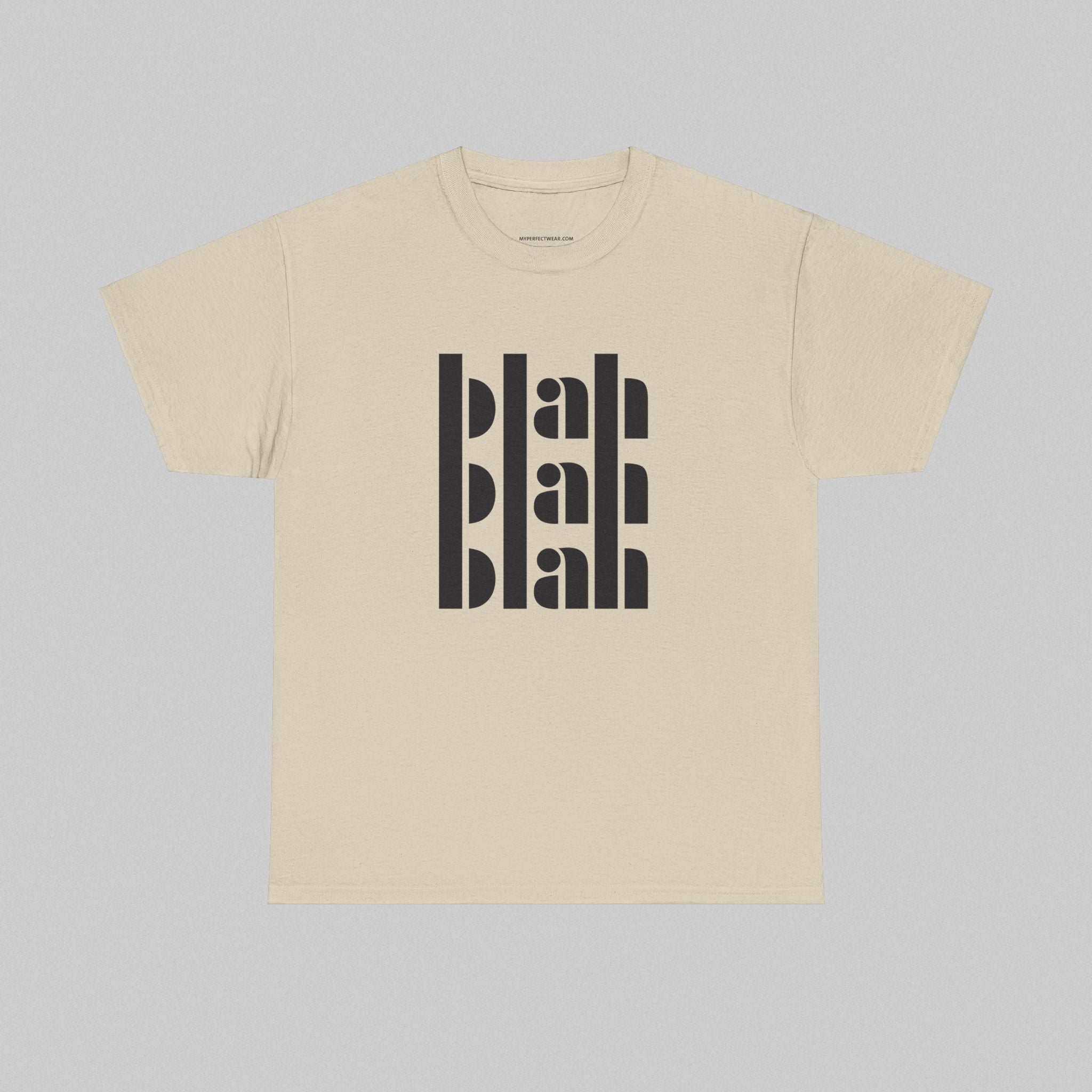 Blah Blah Blah! Women’s T-Shirt