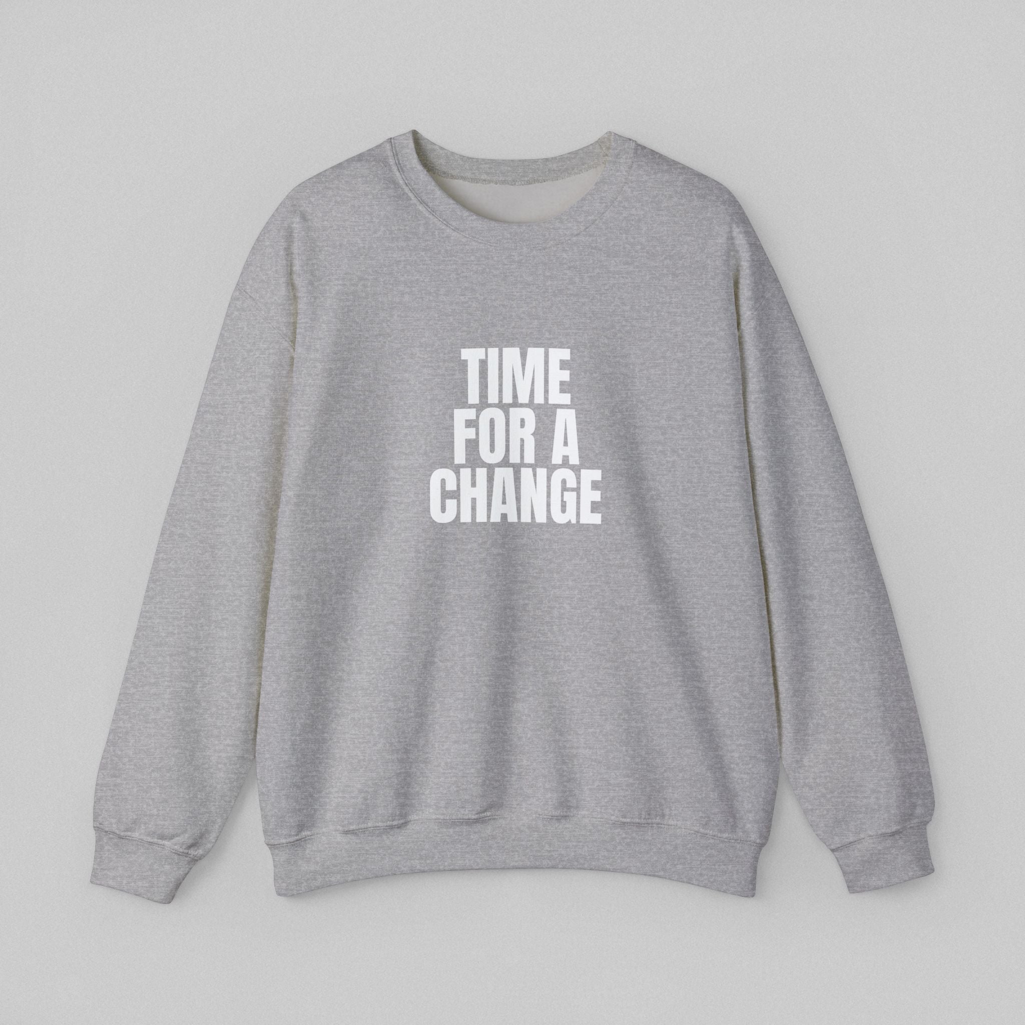 Time For A Change! Men’s Sweatshirt