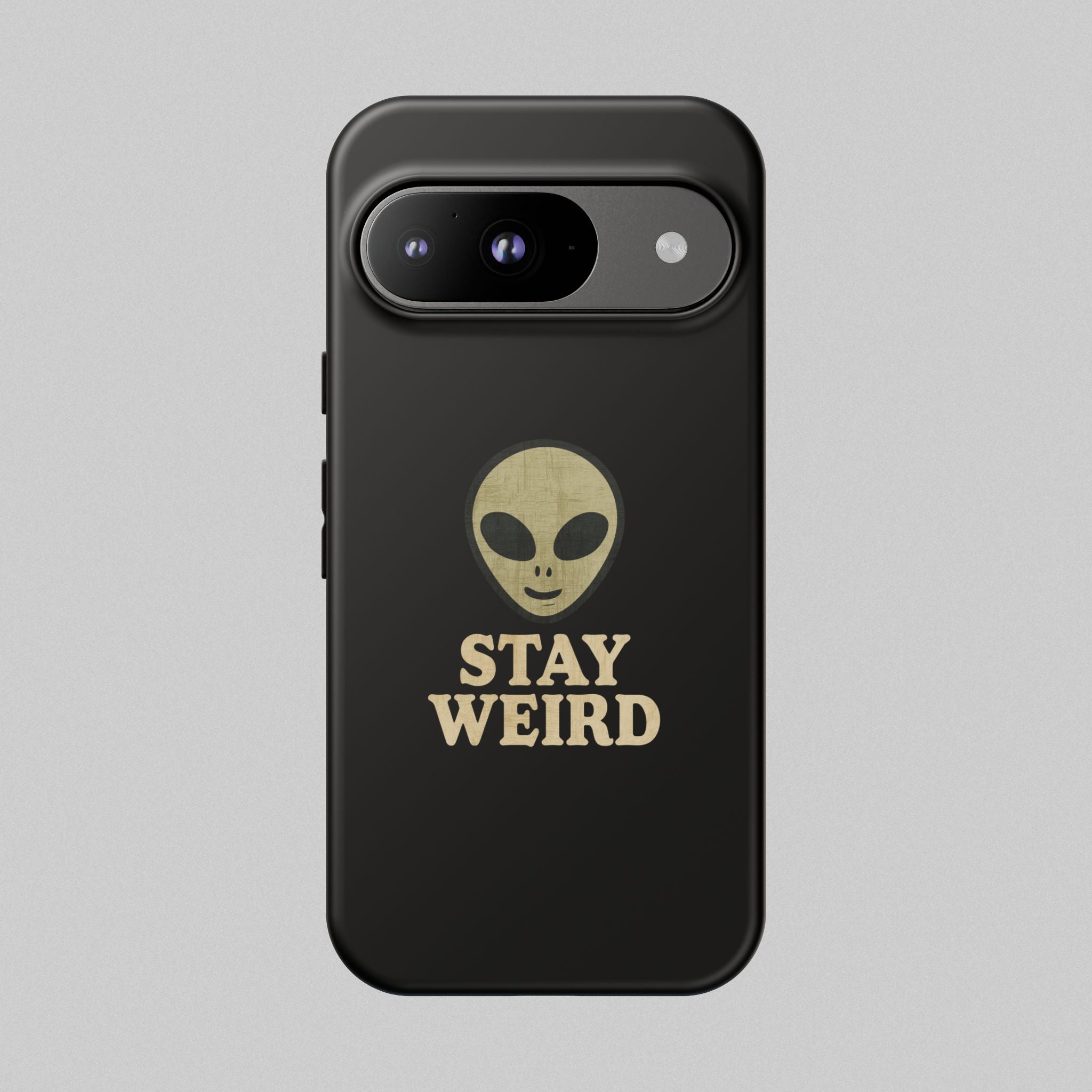 Stay Weird! Phone Case