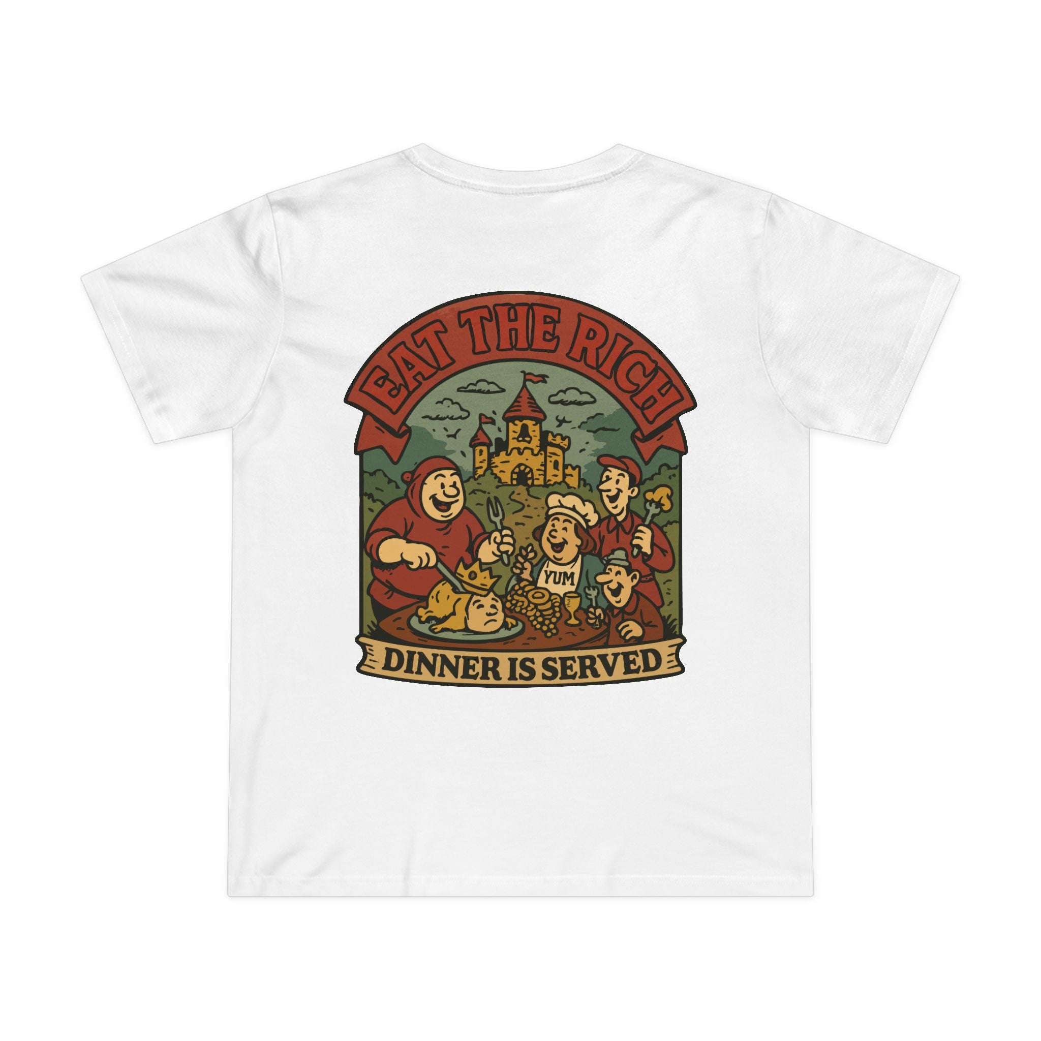 Eat The Rich! Women’s T-Shirt