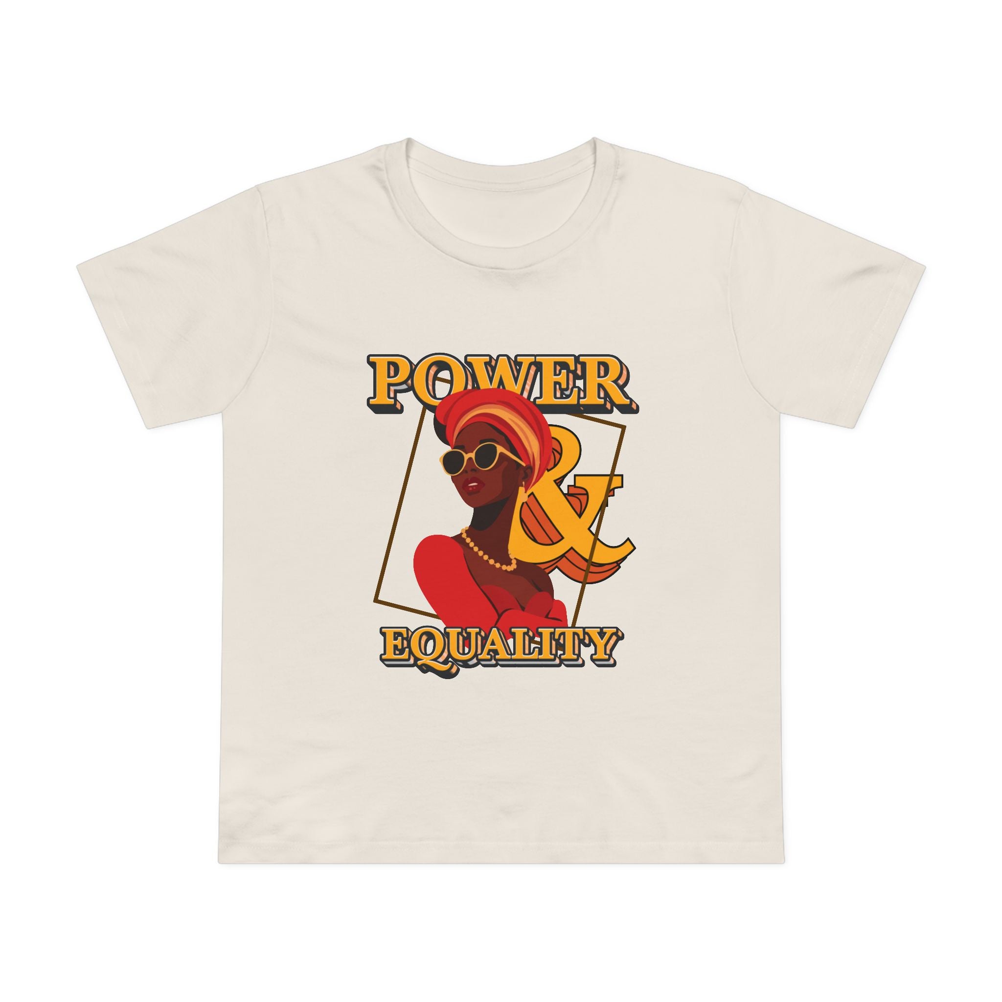 Power & Equality! Women’s T-Shirt