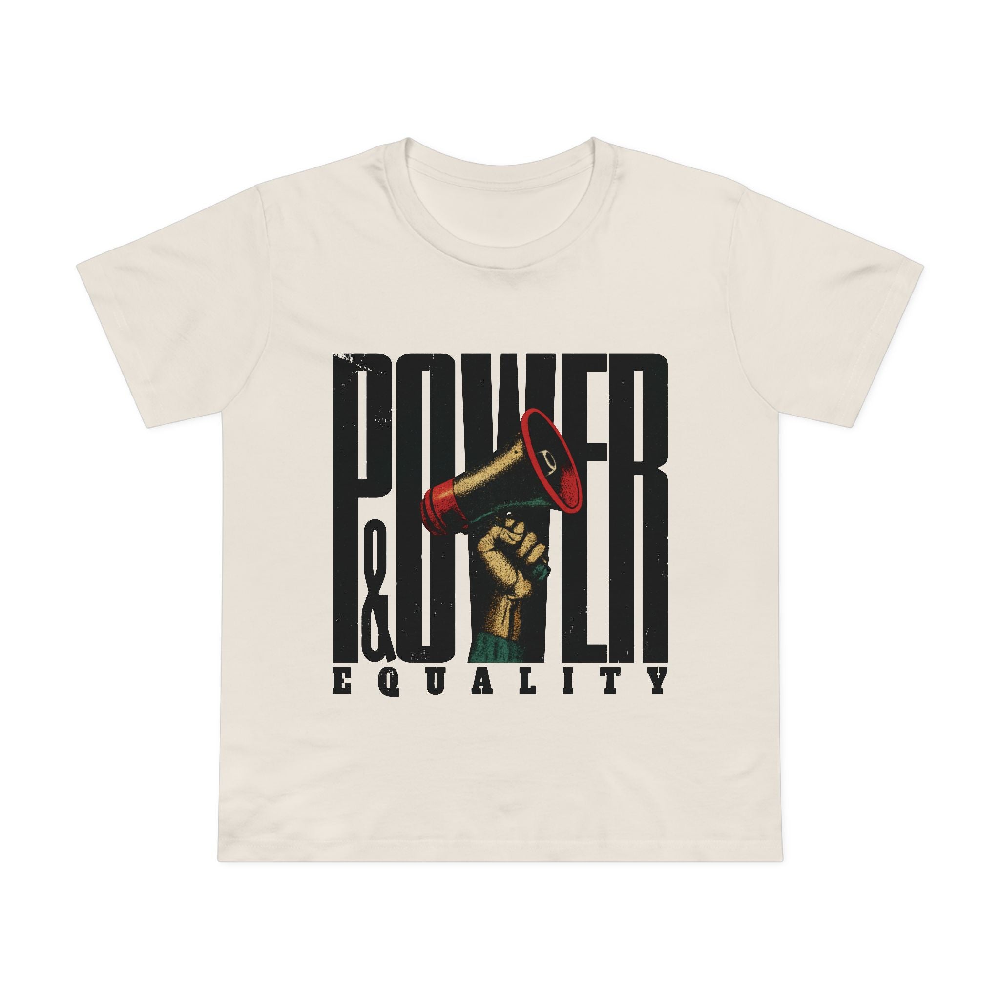 Power & Equality! Women’s T-Shirt