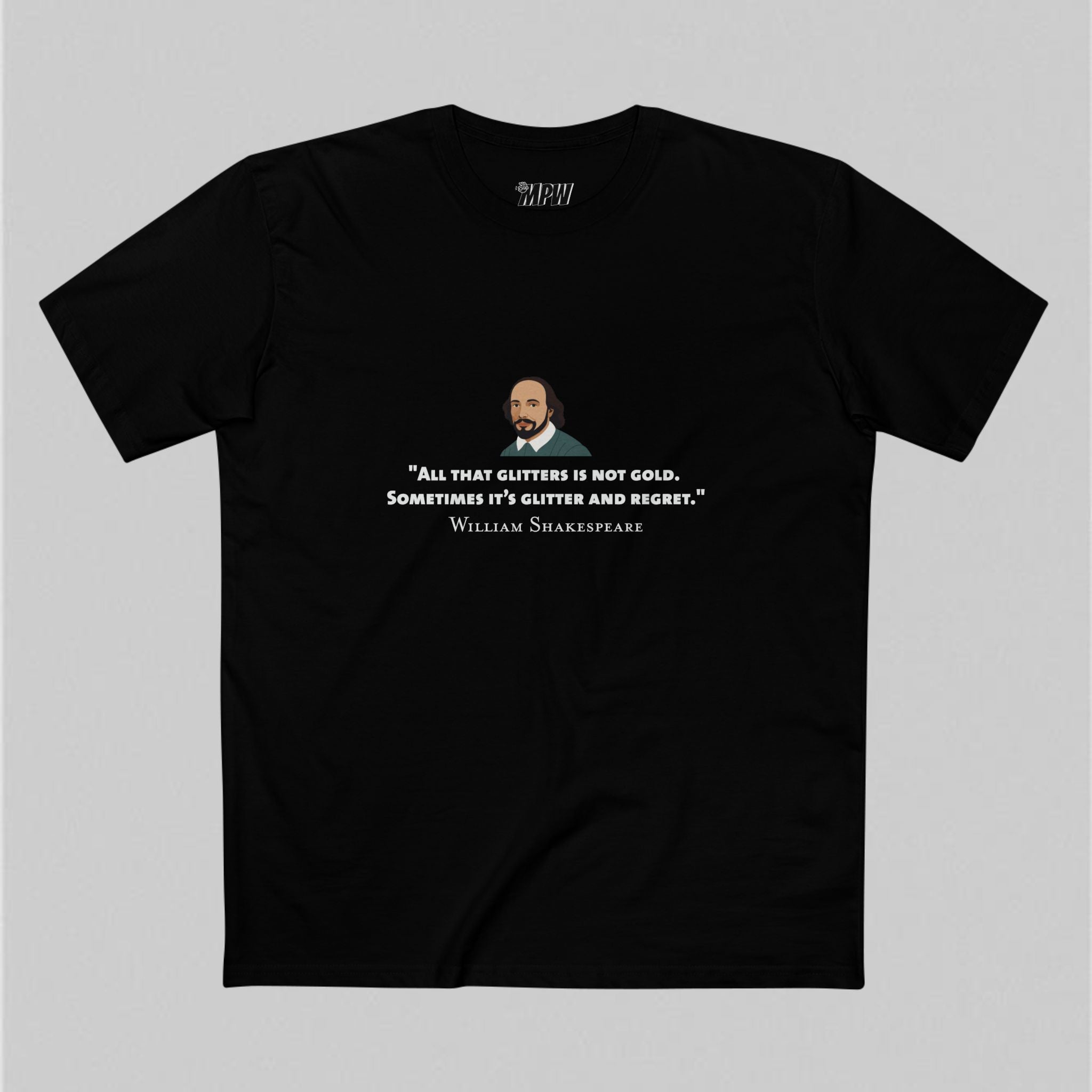 All that Glitters Shakespeare Men’s T-Shirt