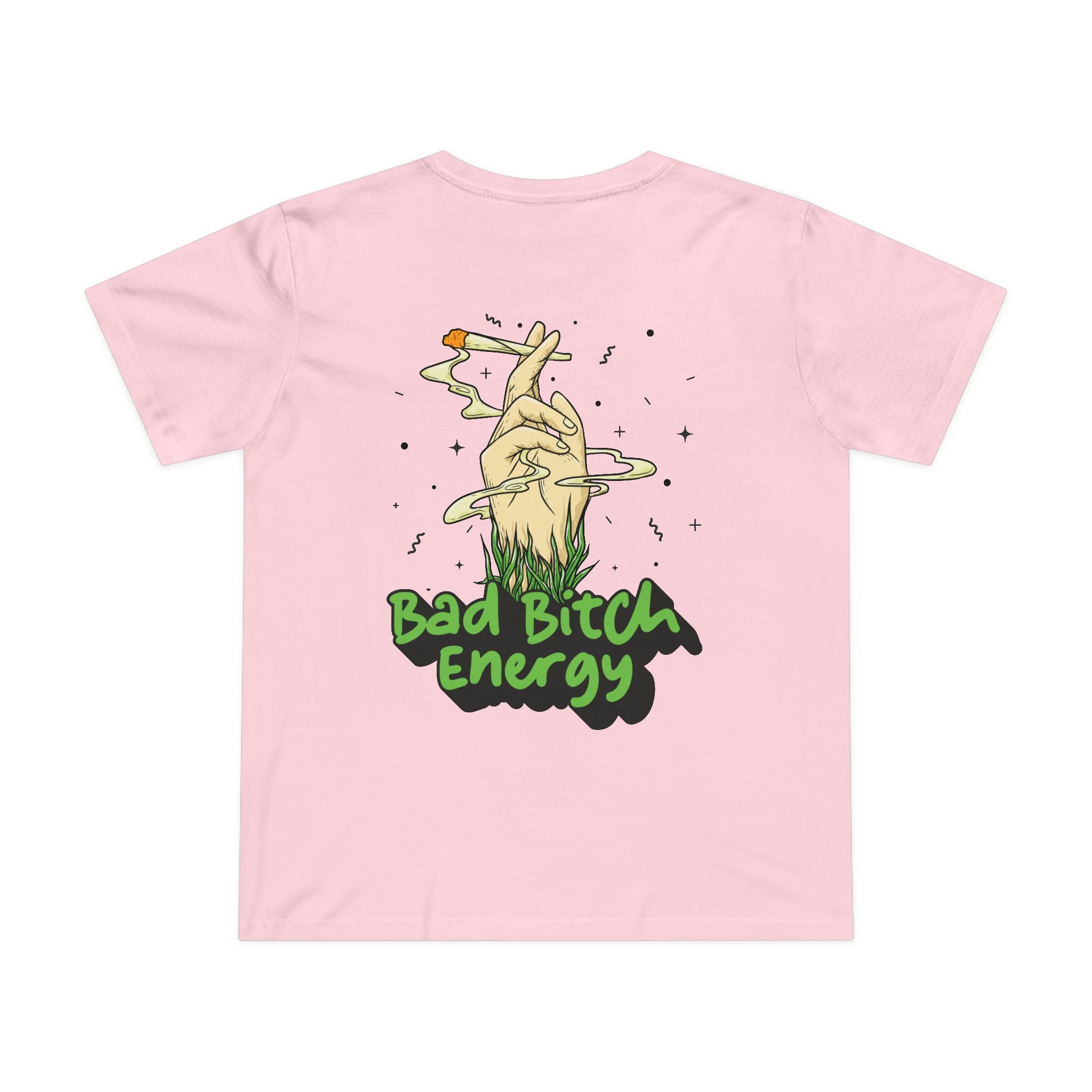 Bad Bitch Energy! Women's T-Shirt