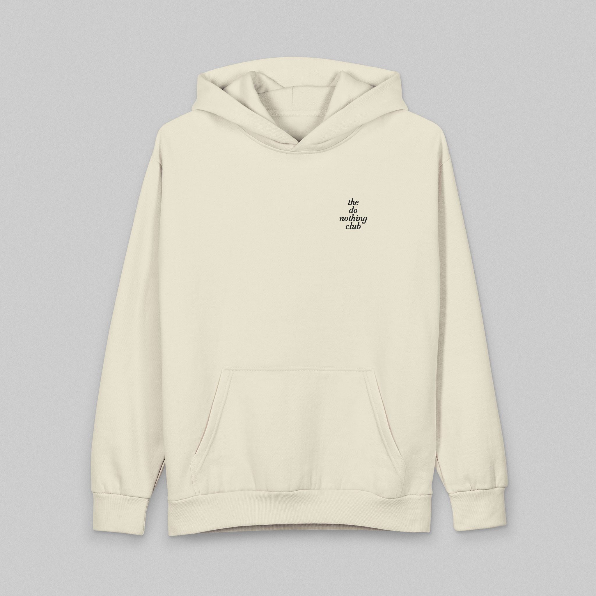 The Do Nothing Club! Hoodie