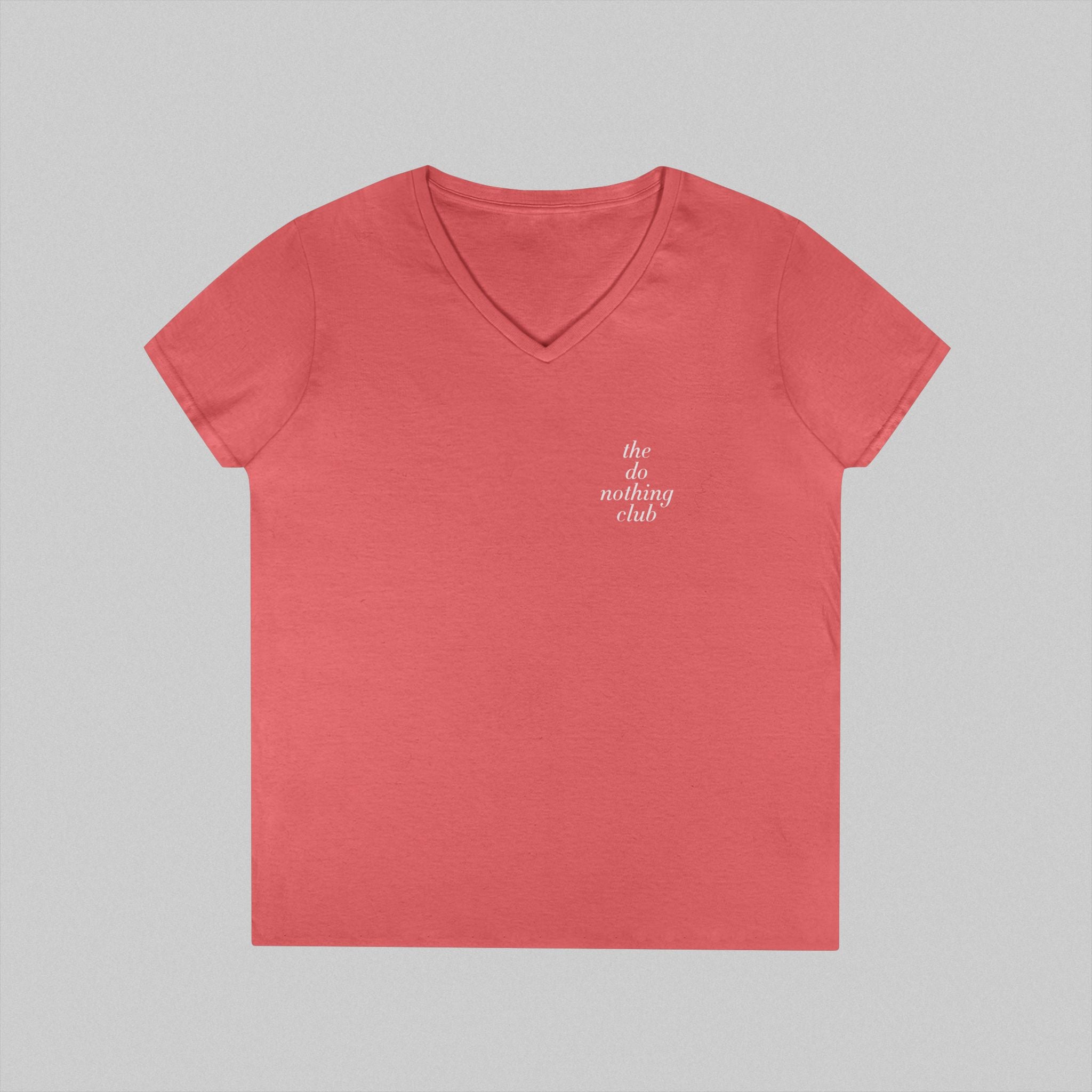 The Do Nothing Club! Women’s V-Neck T-Shirt