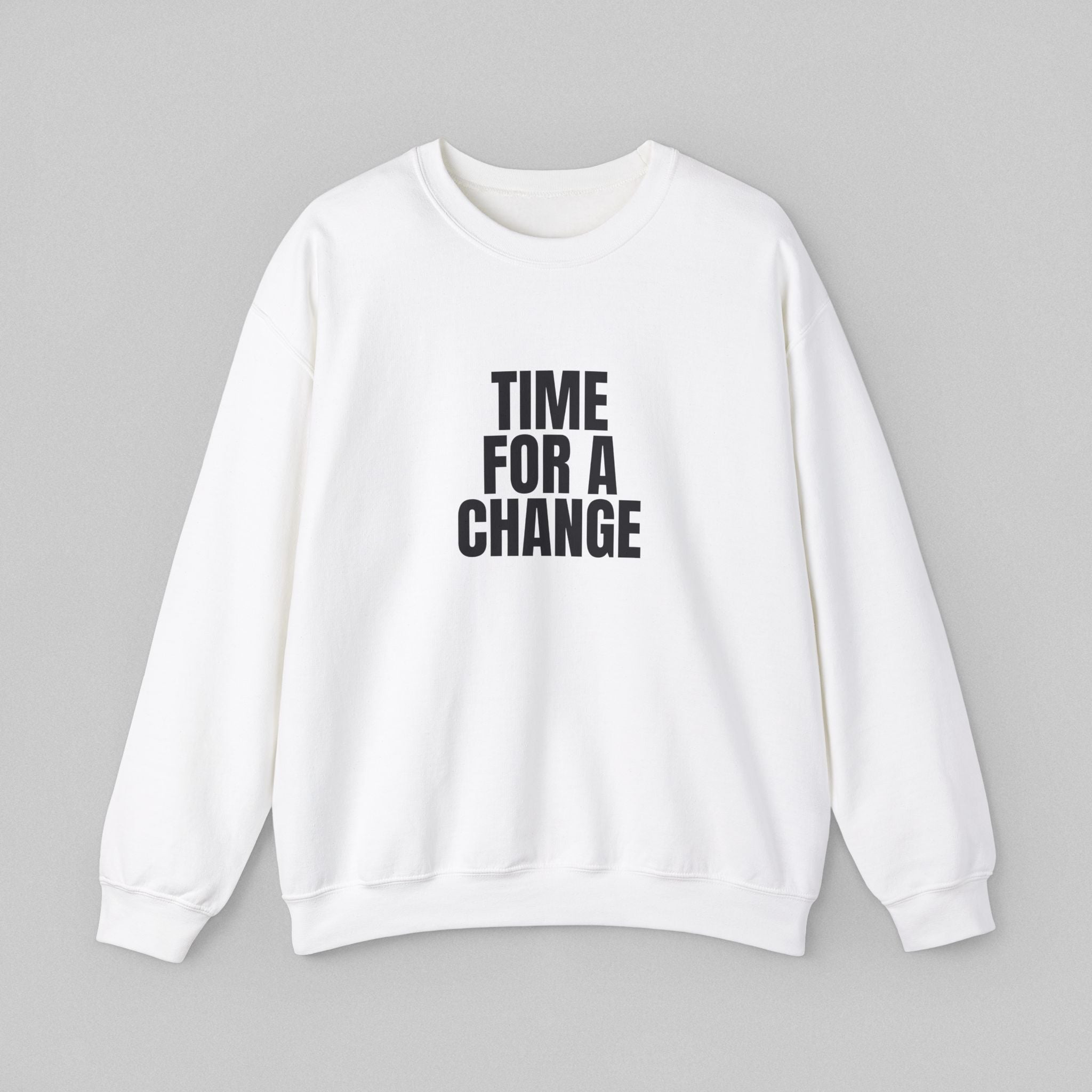 Time For A Change! Men’s Sweatshirt