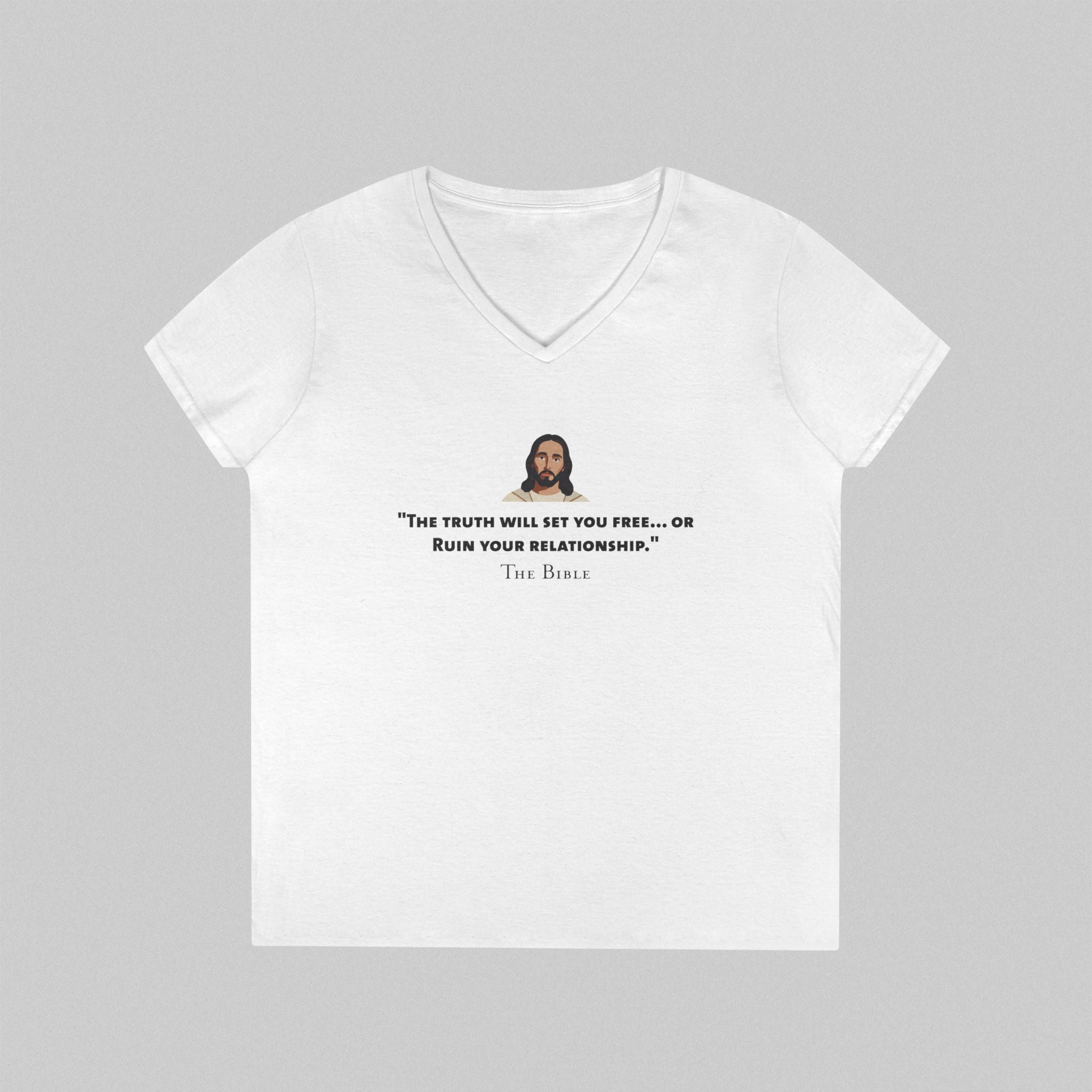 Truth Hurts! Women’s V-Neck T-Shirt