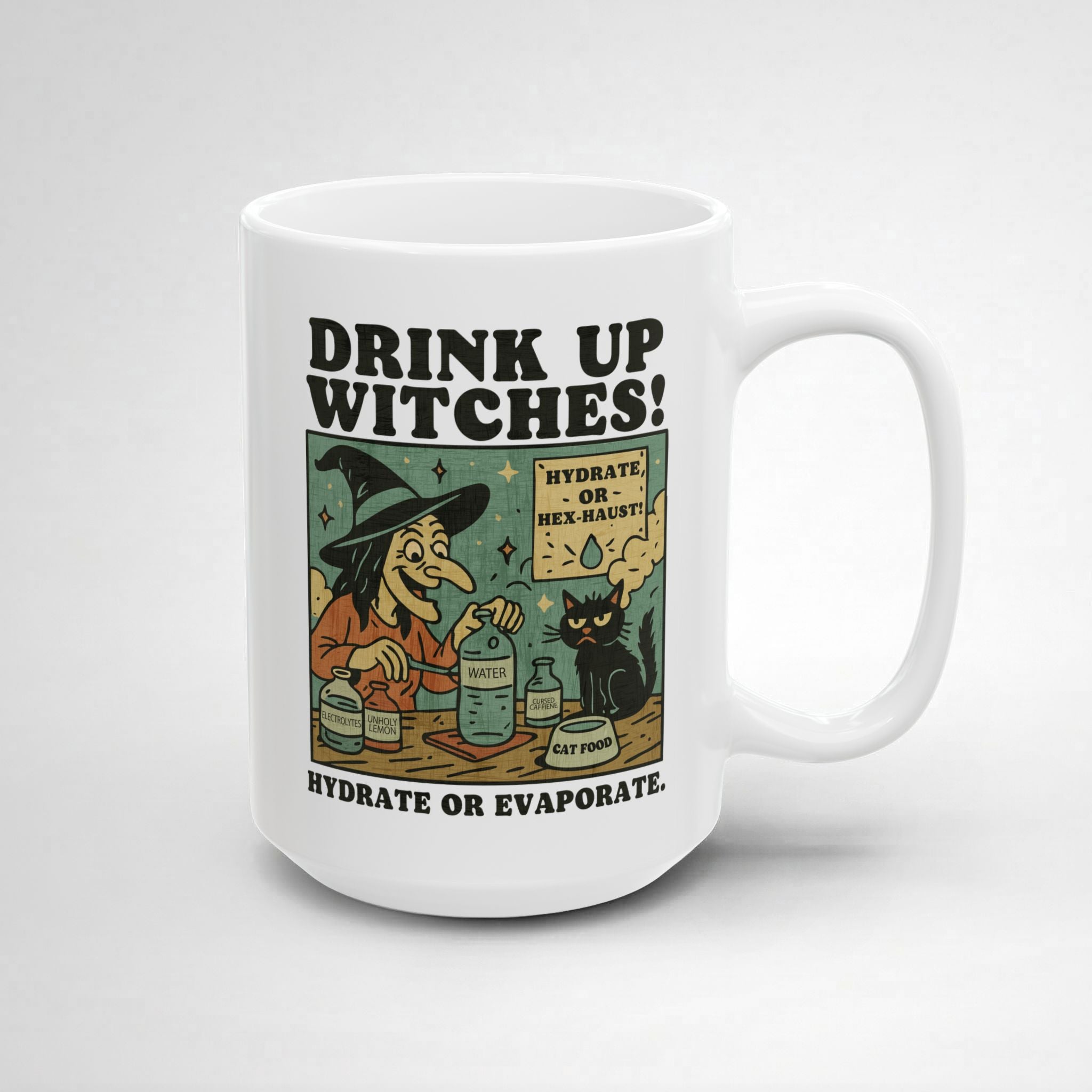 Drink up Witches! Mug