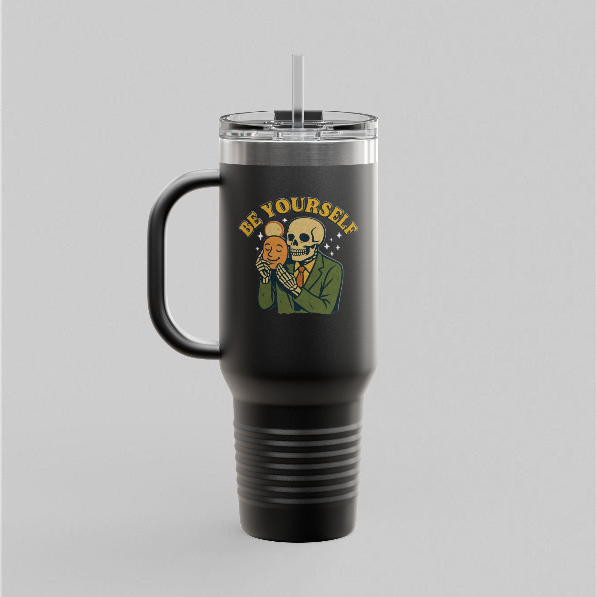 Be Yourself! Tumbler (40oz)