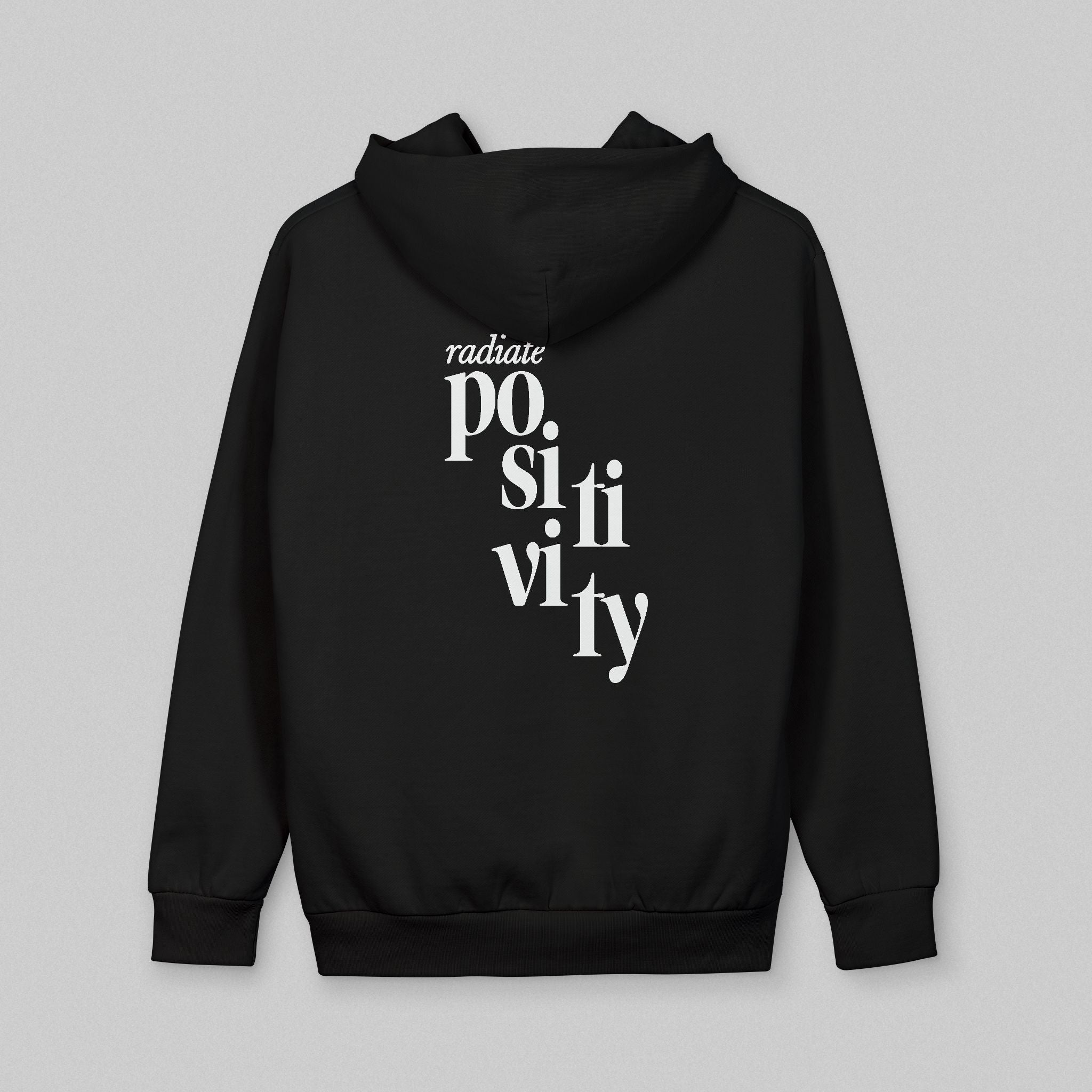 Radiate Positivity! Hoodie