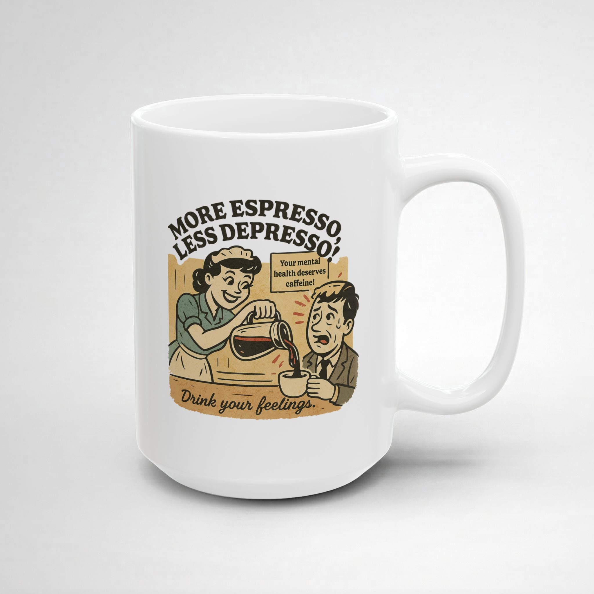 More Espresso Less Depresso! Mug