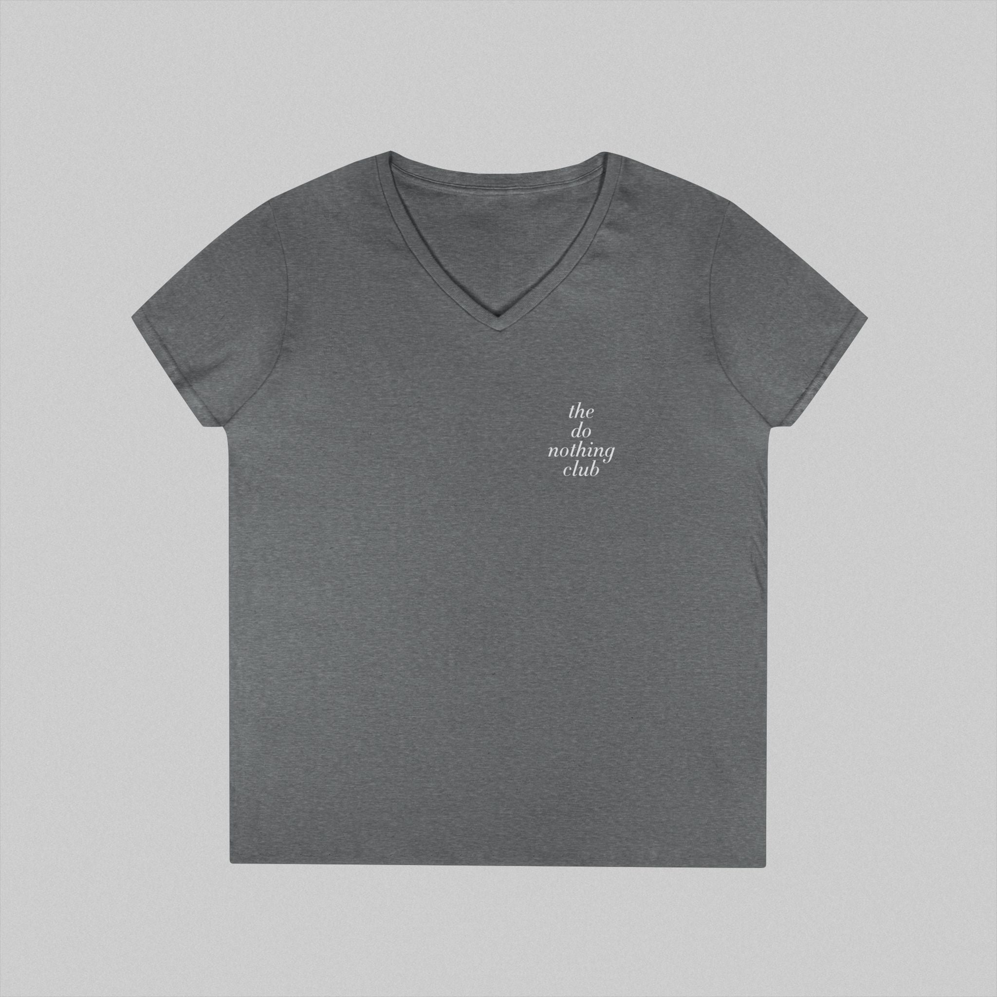 The Do Nothing Club! Women’s V-Neck T-Shirt