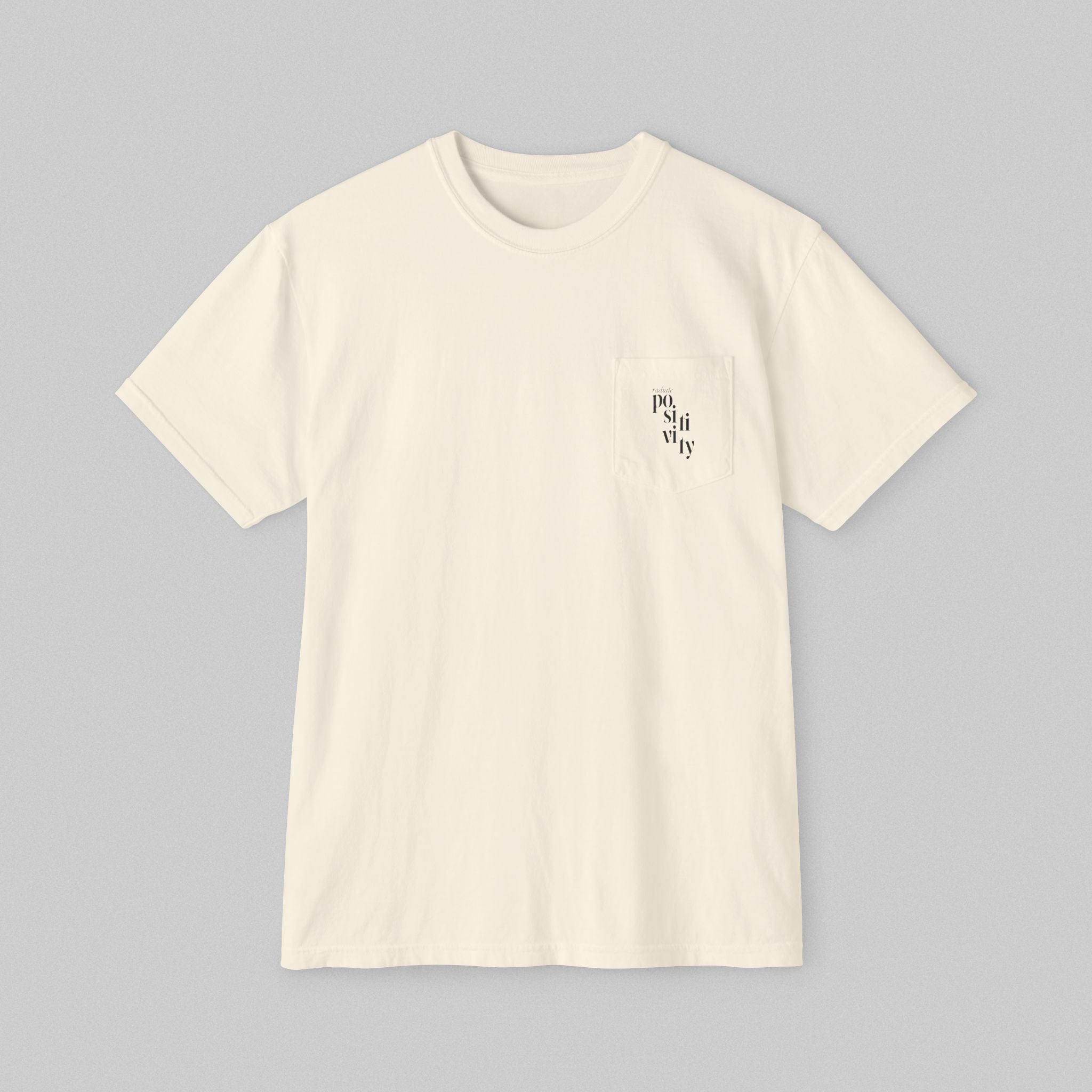 Radiate Positivity! Pocket T-Shirt