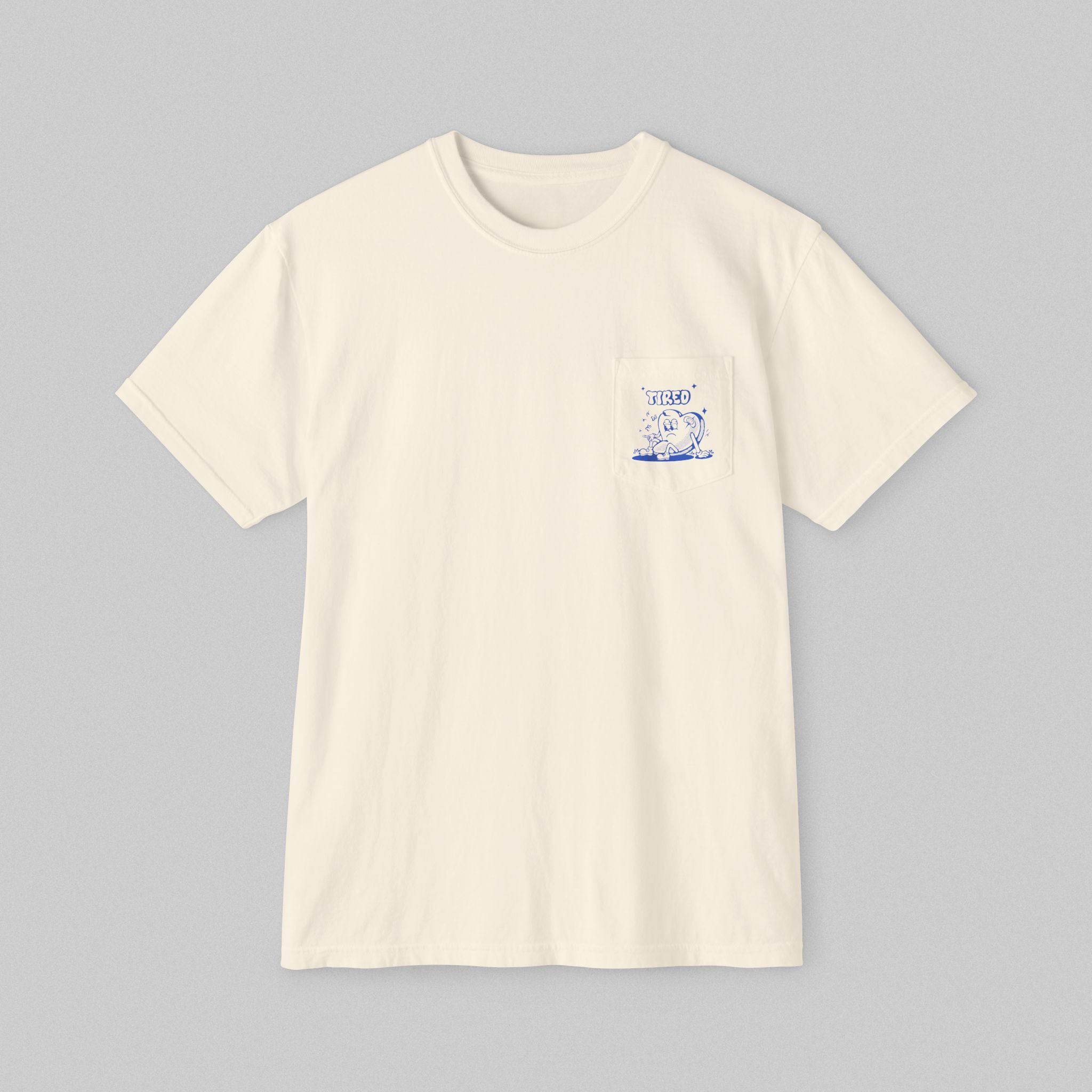 Tired! Pocket T-Shirt