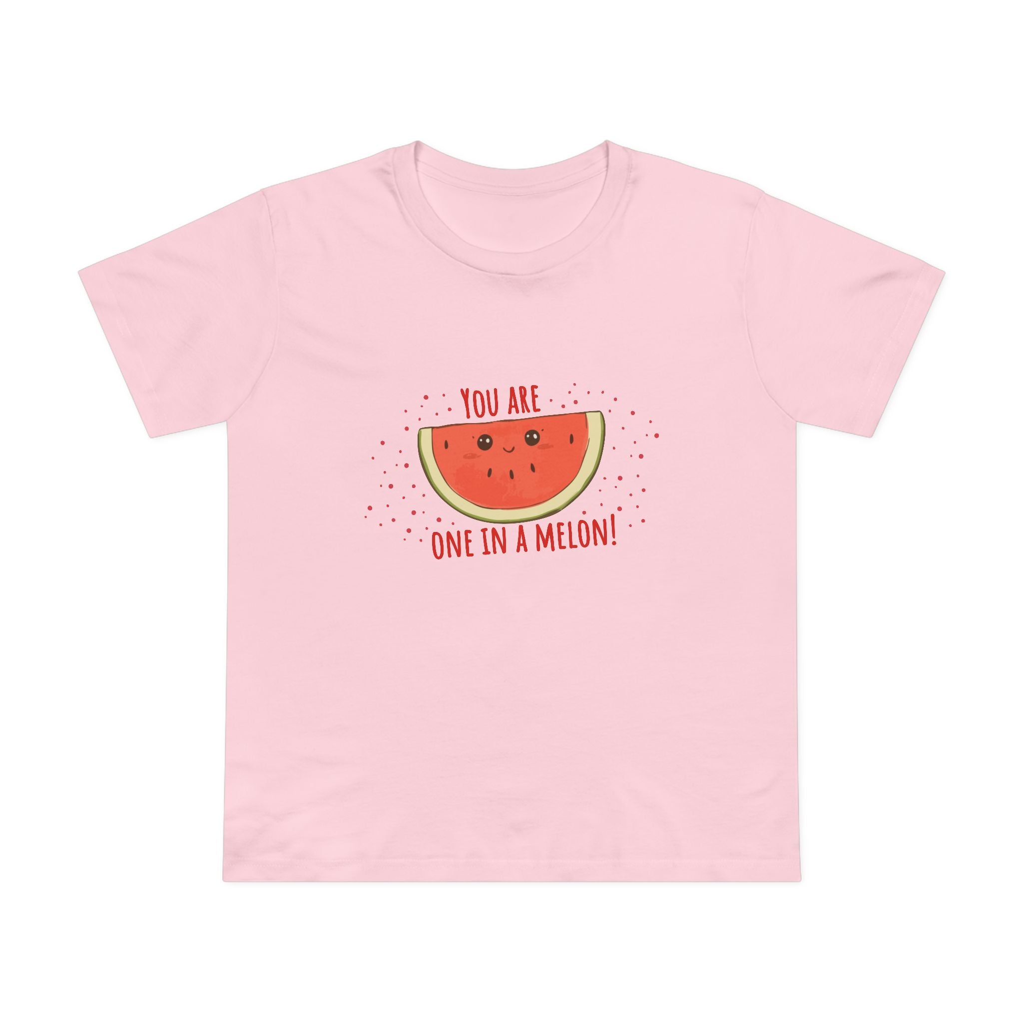 One in a Melon! Women's T-Shirt