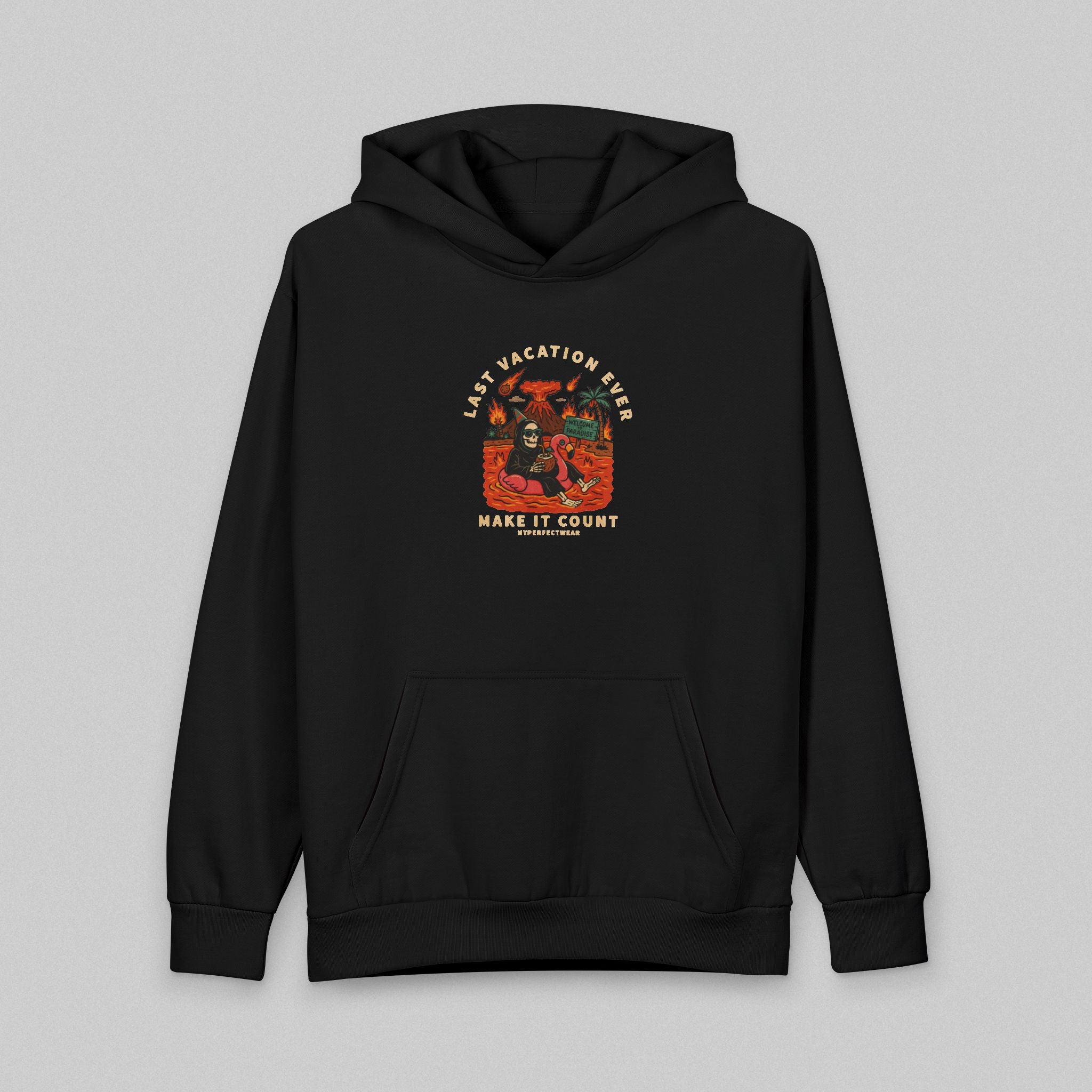 Last Vacation Ever! Hoodie