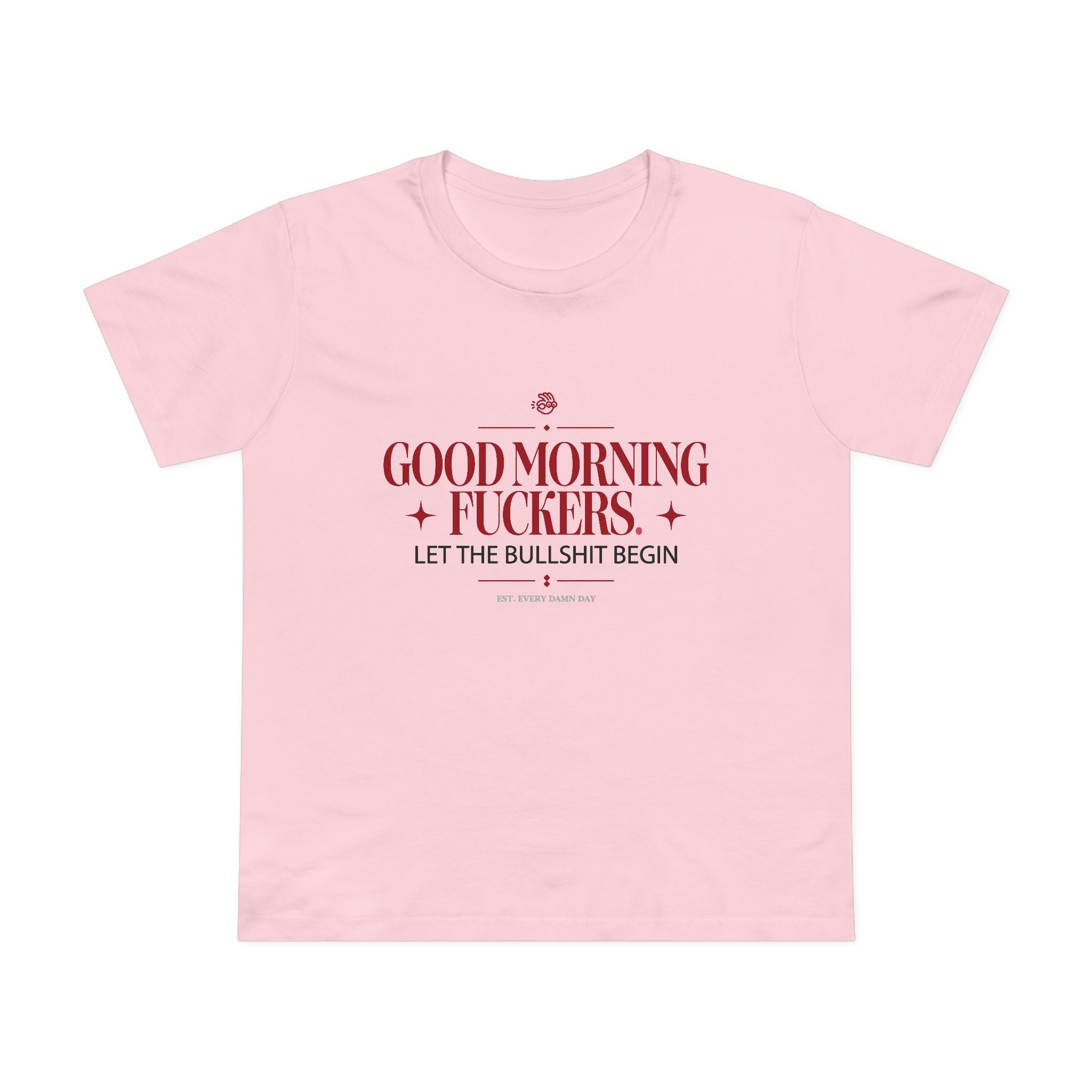 Good Morning Fuckers Light Women’s Maple Tee
