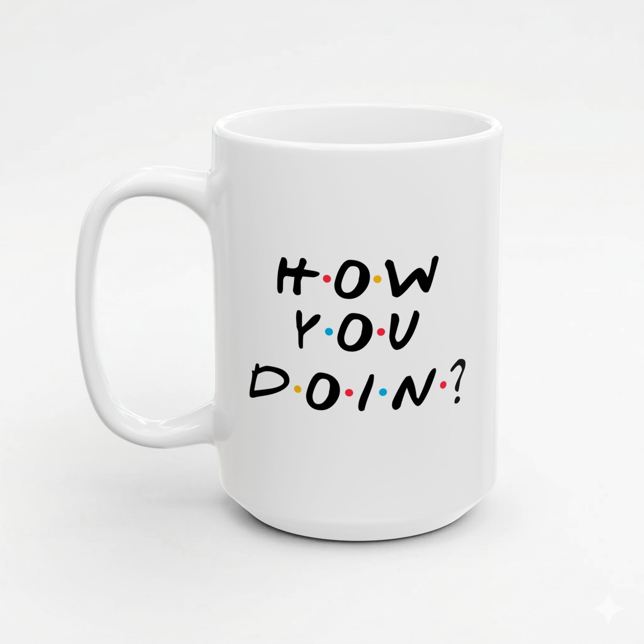 How You Doin! Mug
