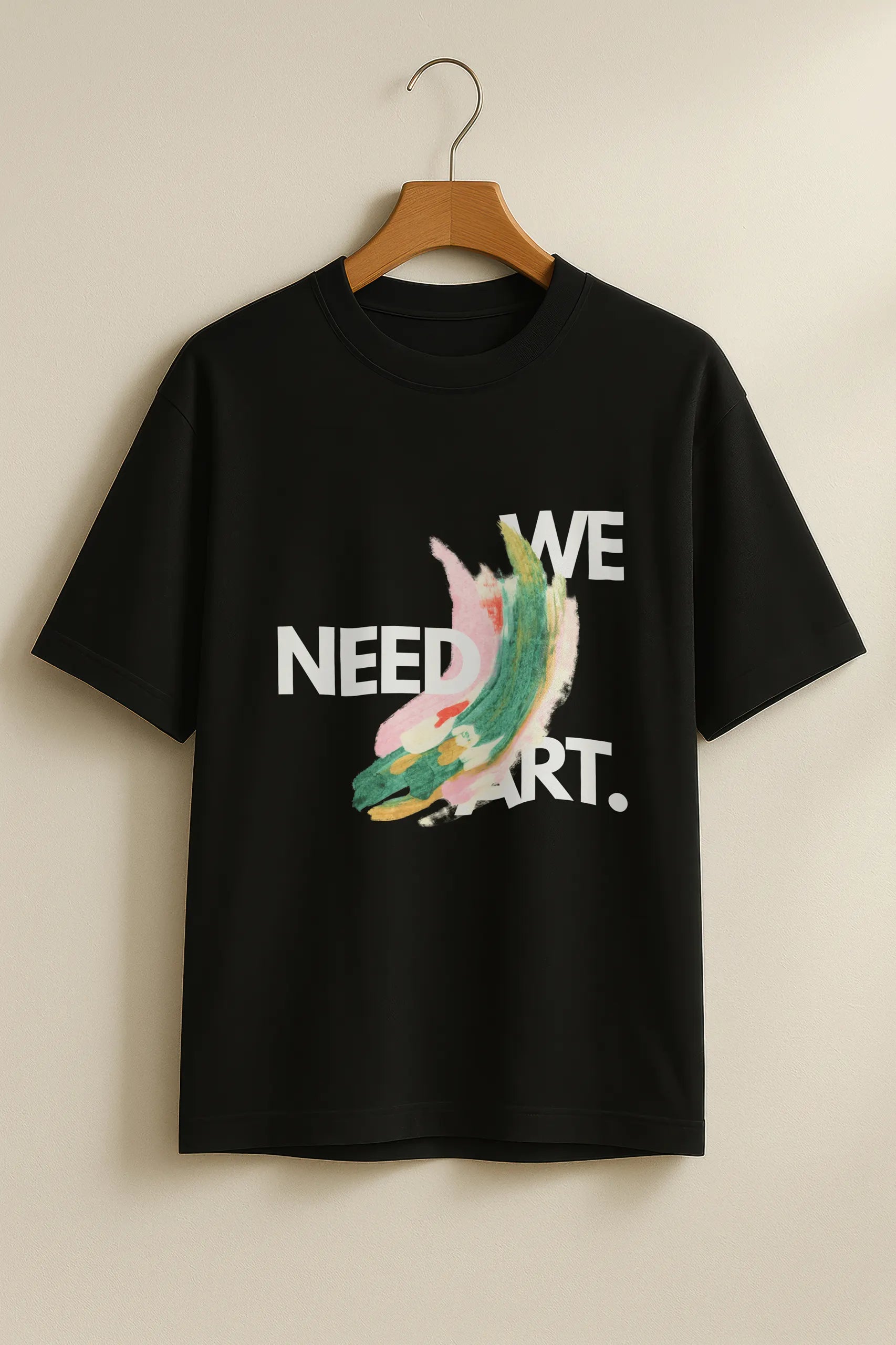 We Need Art! Oversized T-Shirt