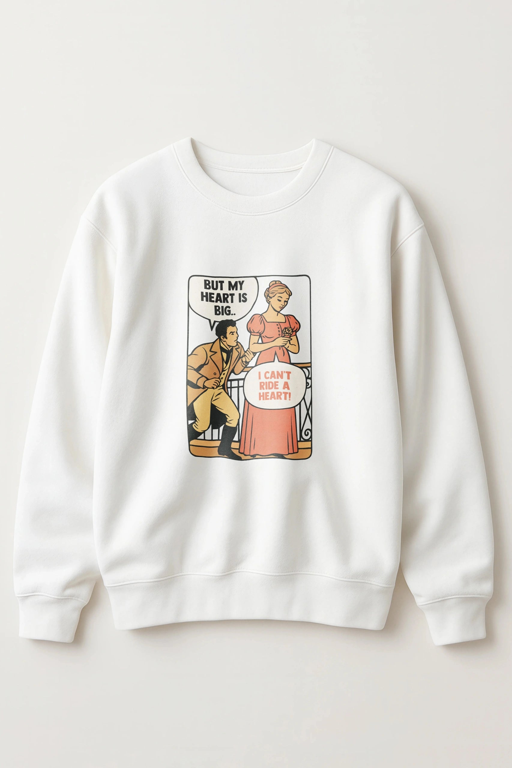 Can't Ride a Heart! Sweatshirt