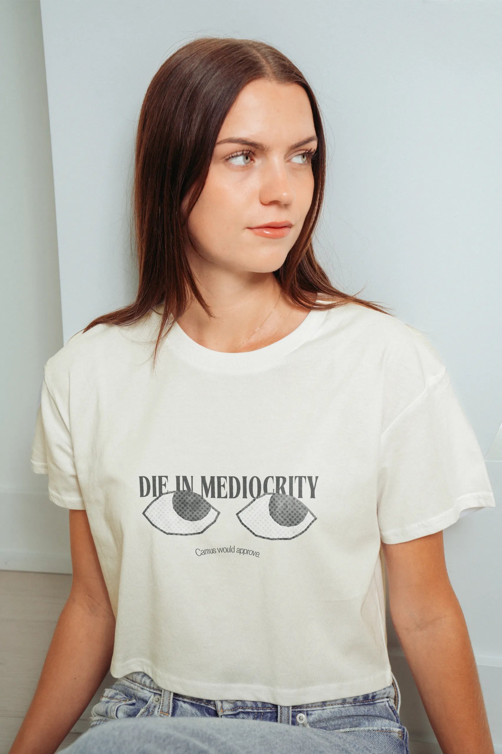 Die In Mediocrity! Crop Tee
