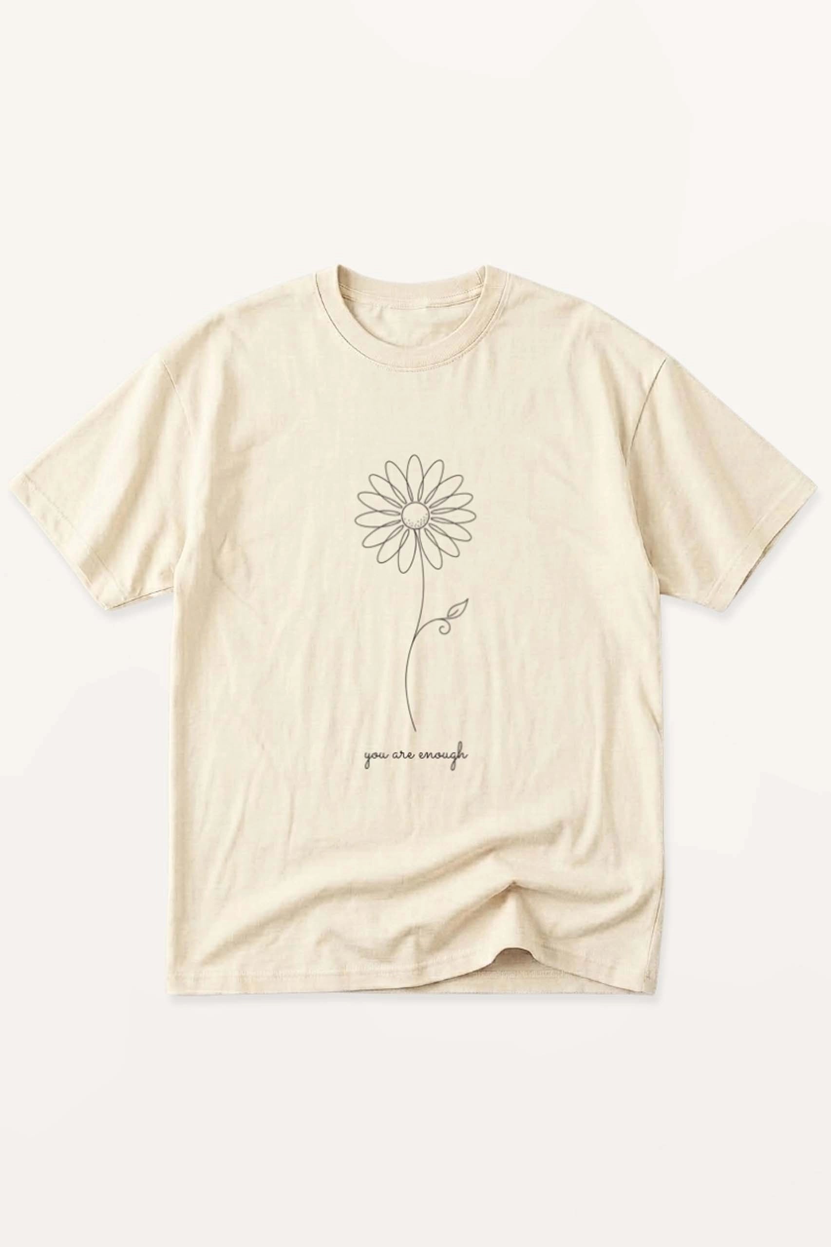 You Are Enough! T-Shirt
