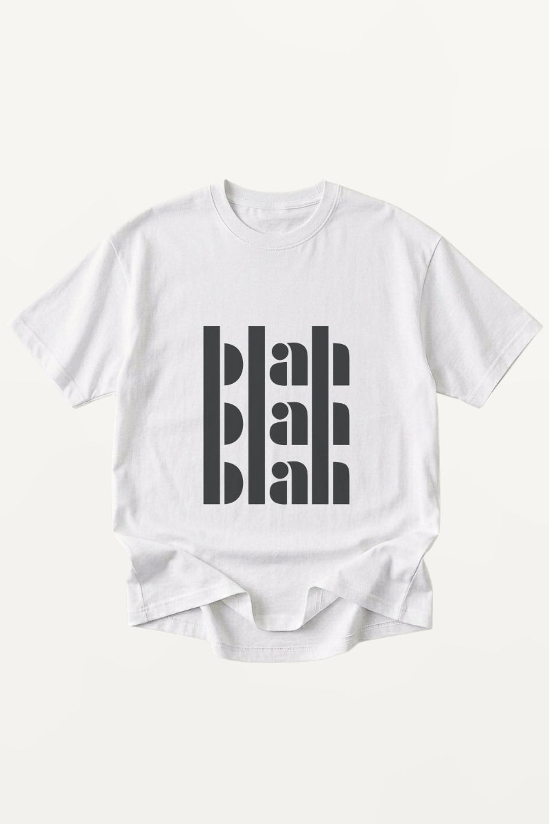 Blah Blah Blah! T-Shirt