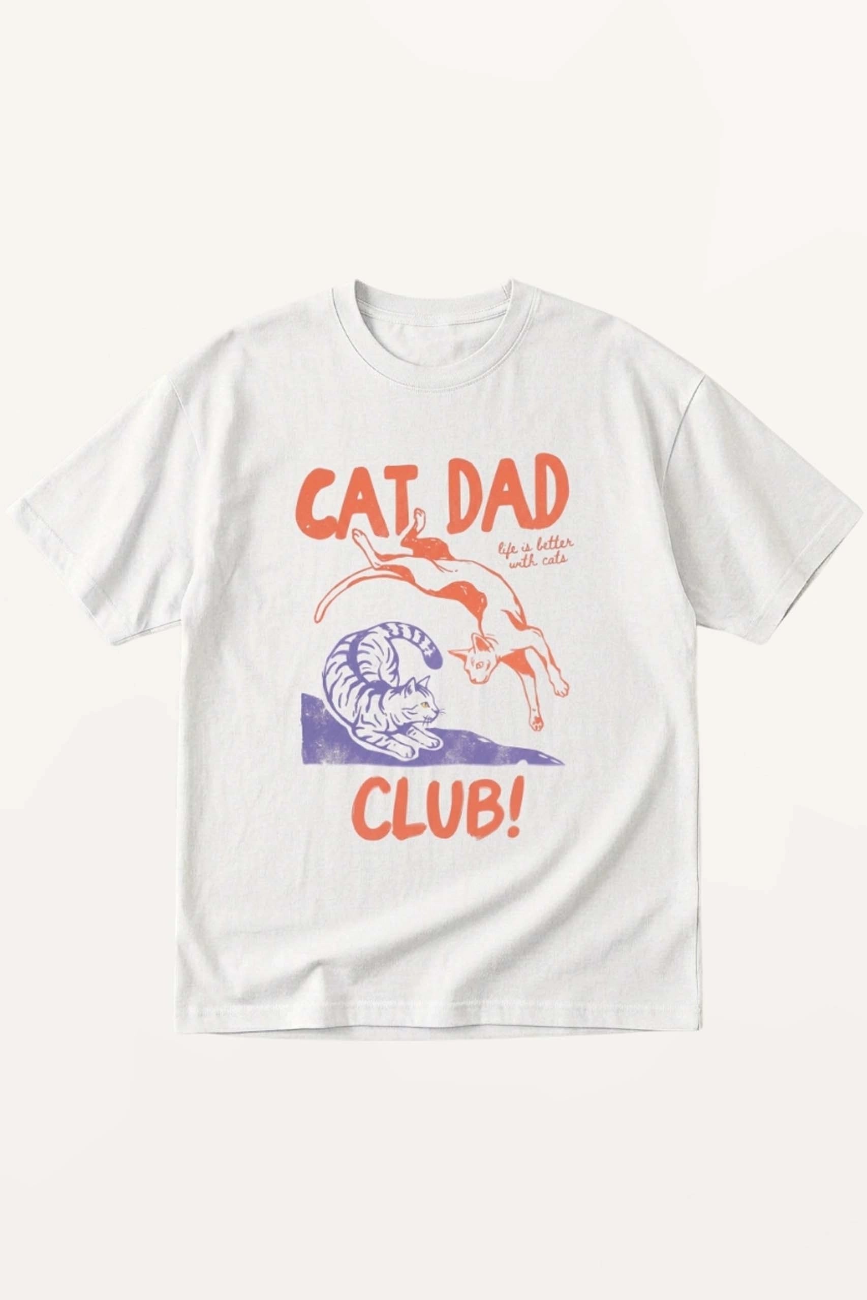 Cat Dad Club! T-Shirt