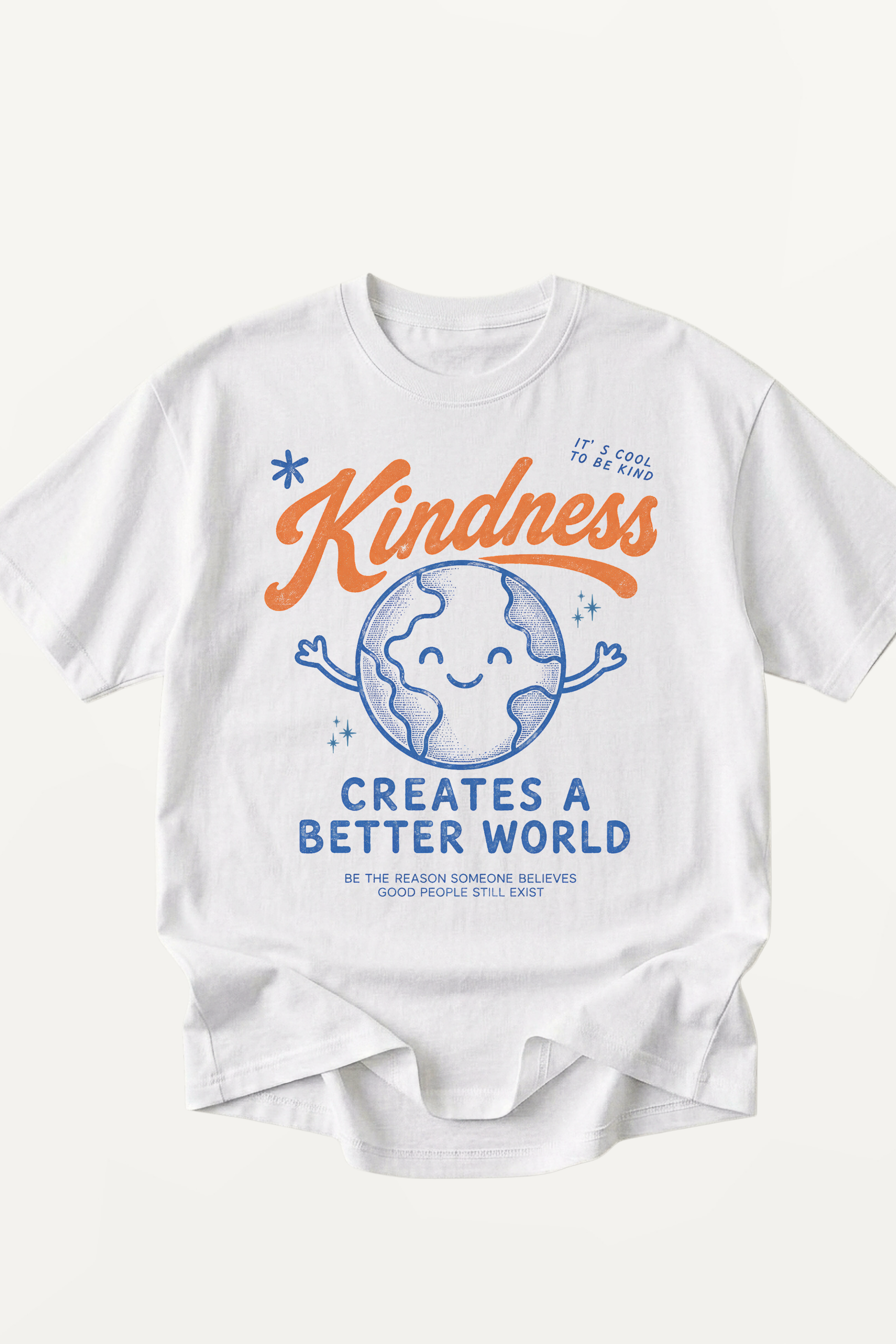 Kindness Creates a Better World! T-Shirt