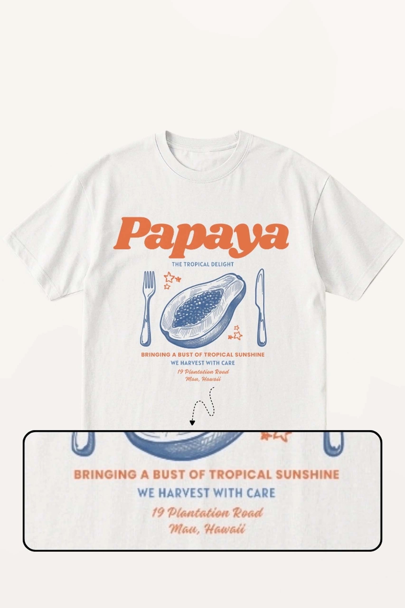 Papaya! T-Shirt