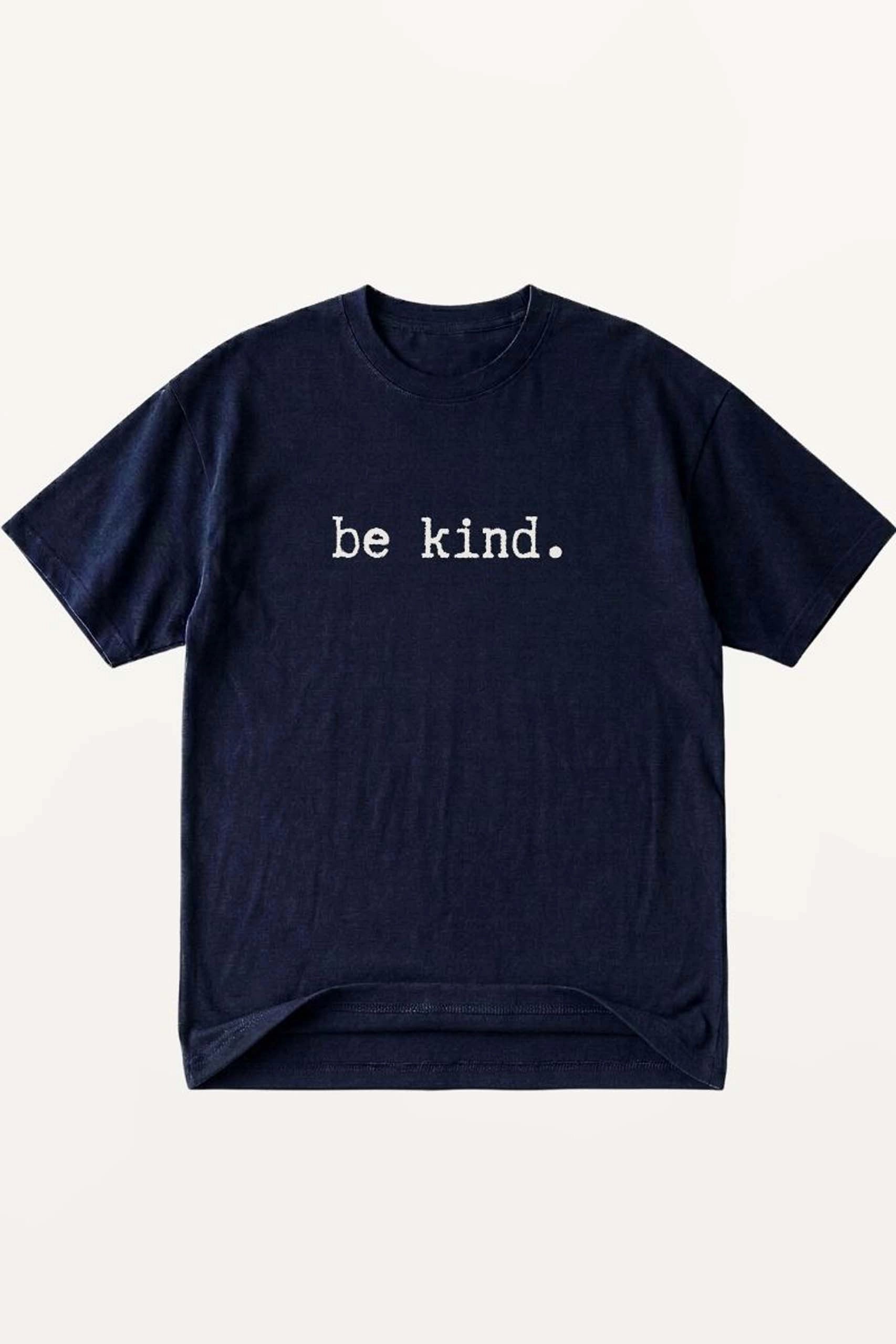 Be Kind! T-Shirt