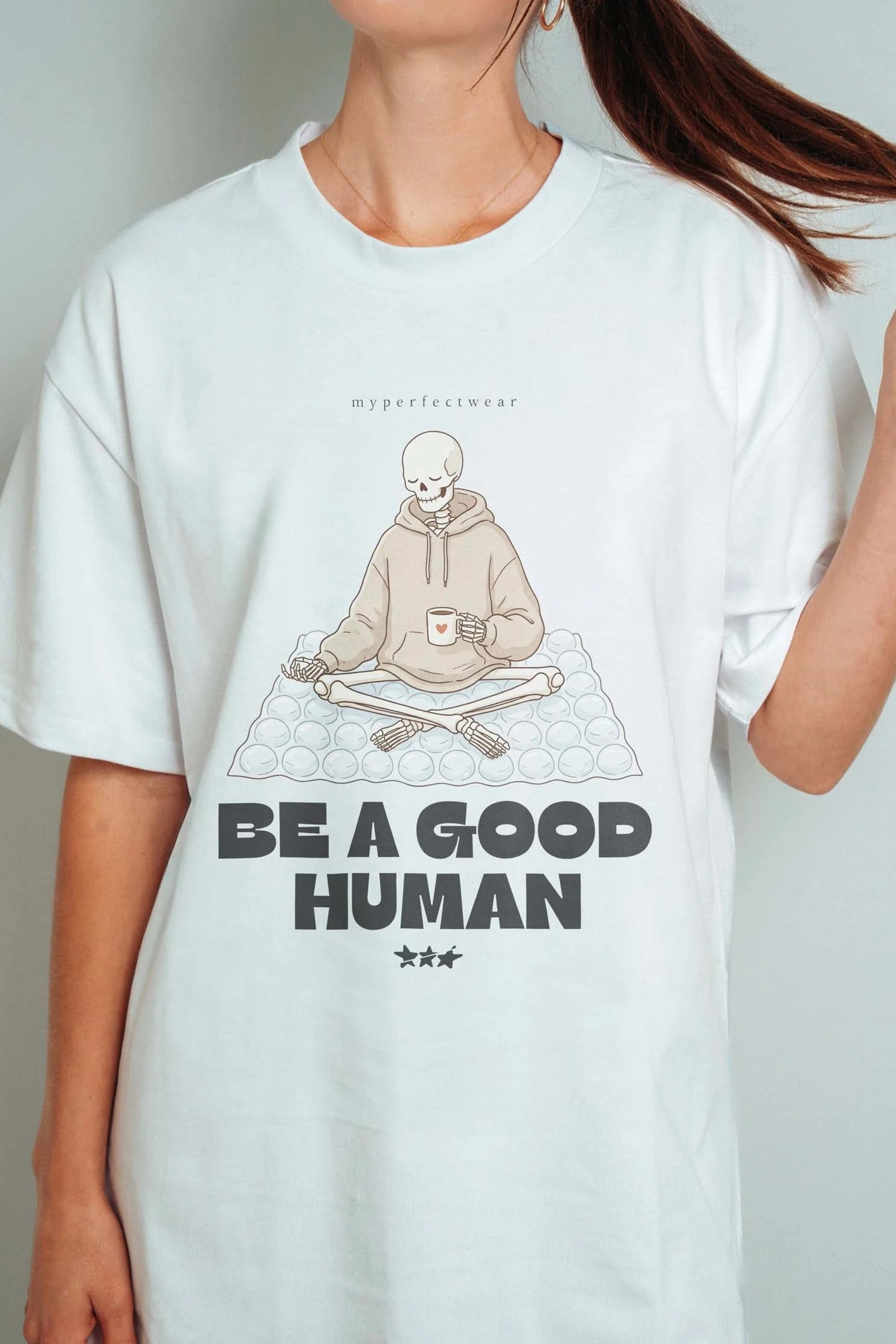 Be a Good Human! Oversized T-Shirt