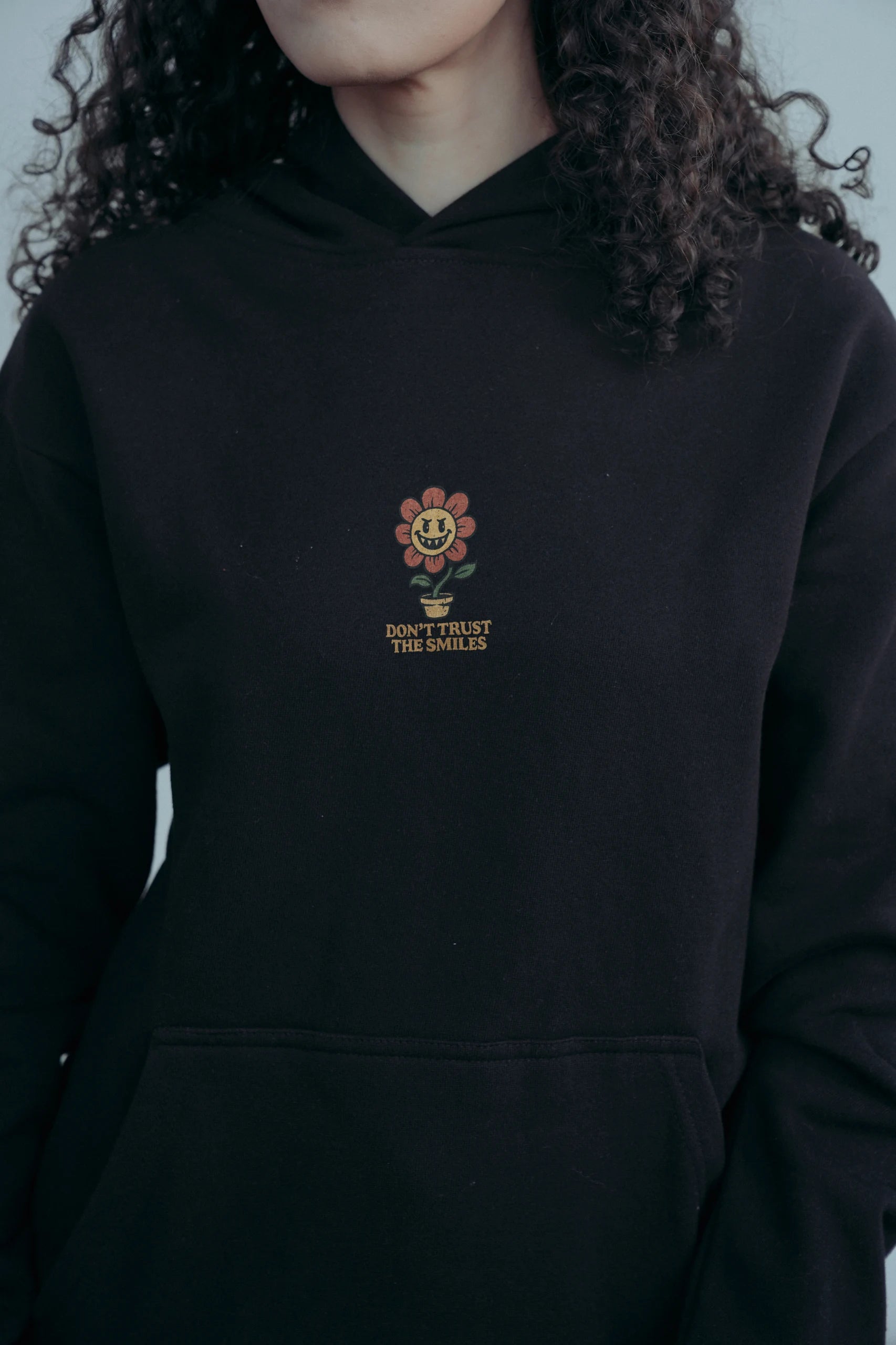 Don't Trust The Smiles! Hoodie
