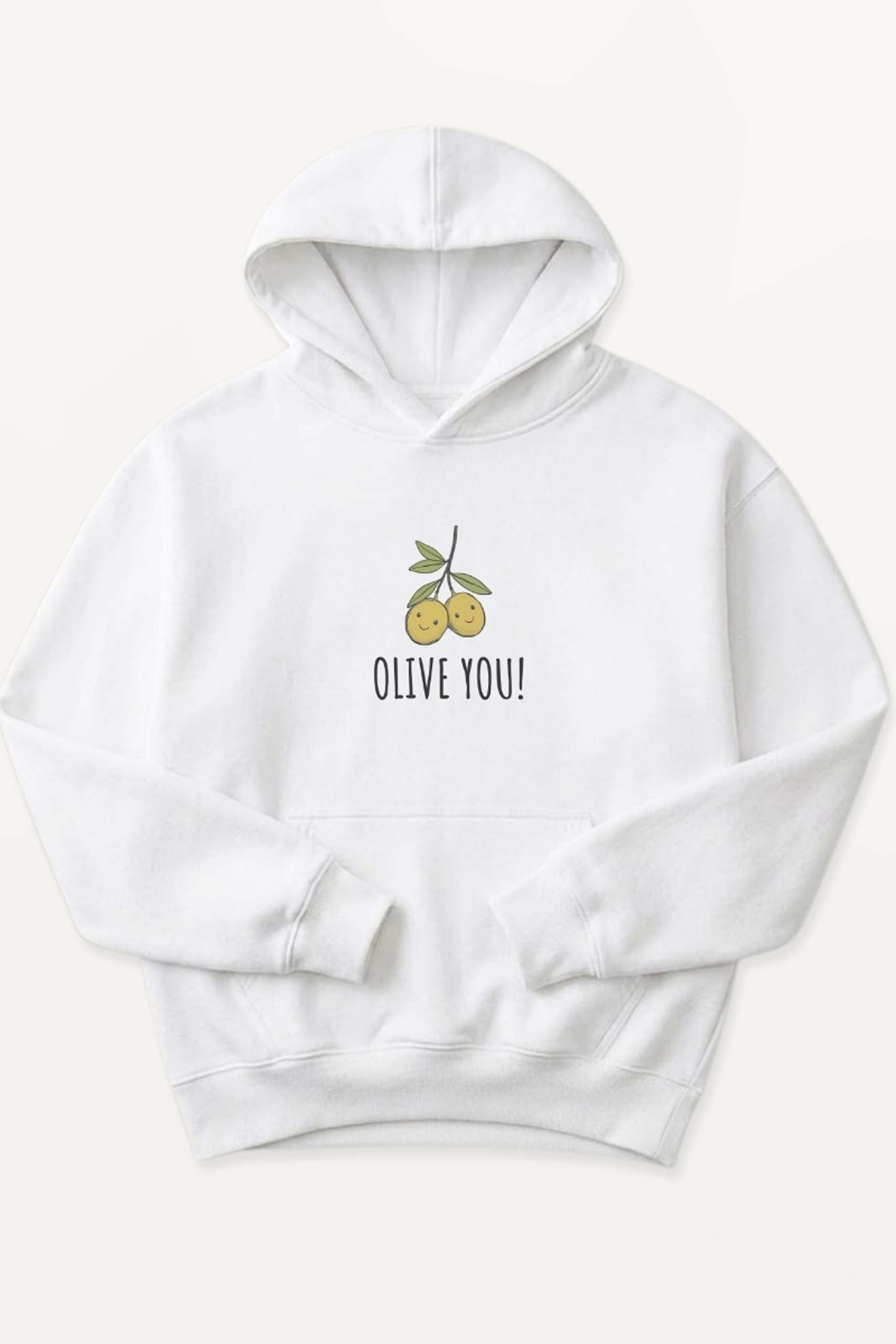 Olive You! Hoodie