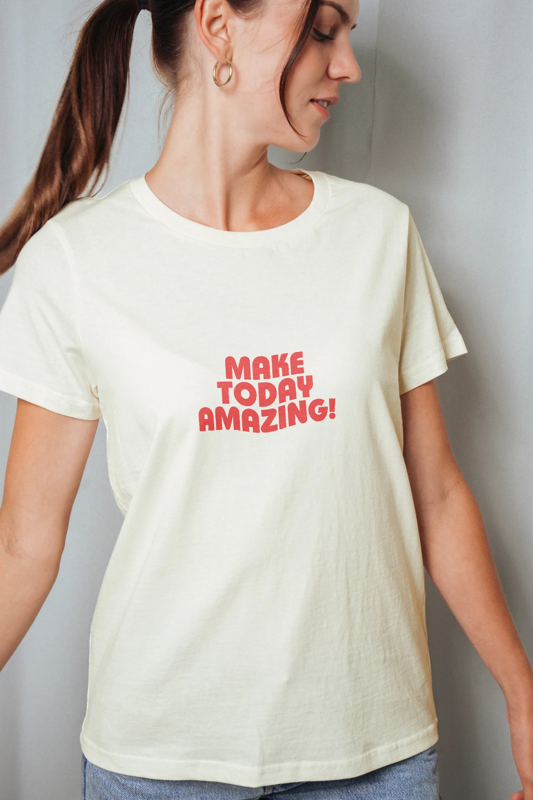 Make Today Amazing! T-Shirt