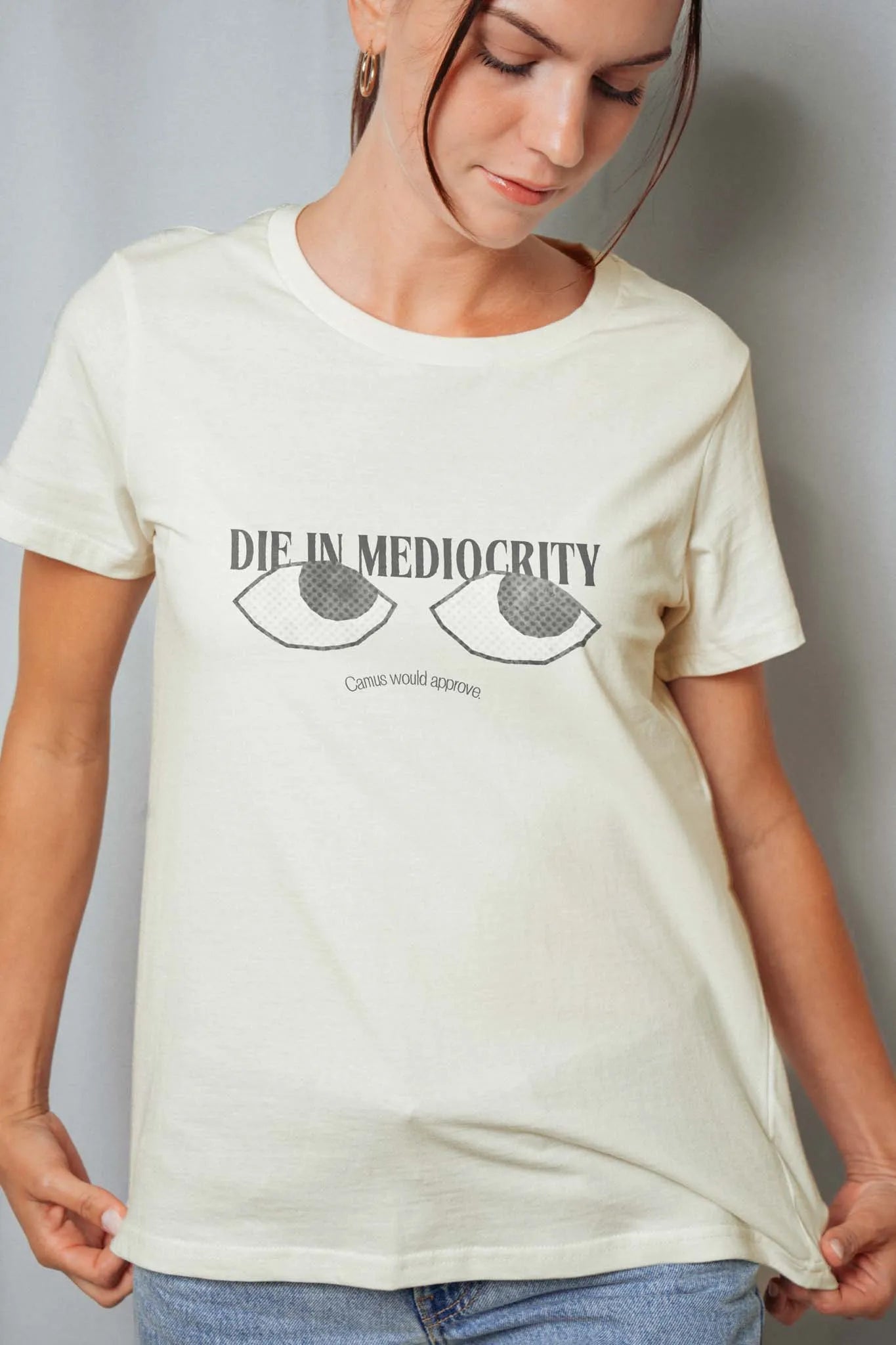Die In Mediocrity! Women's T-Shirt