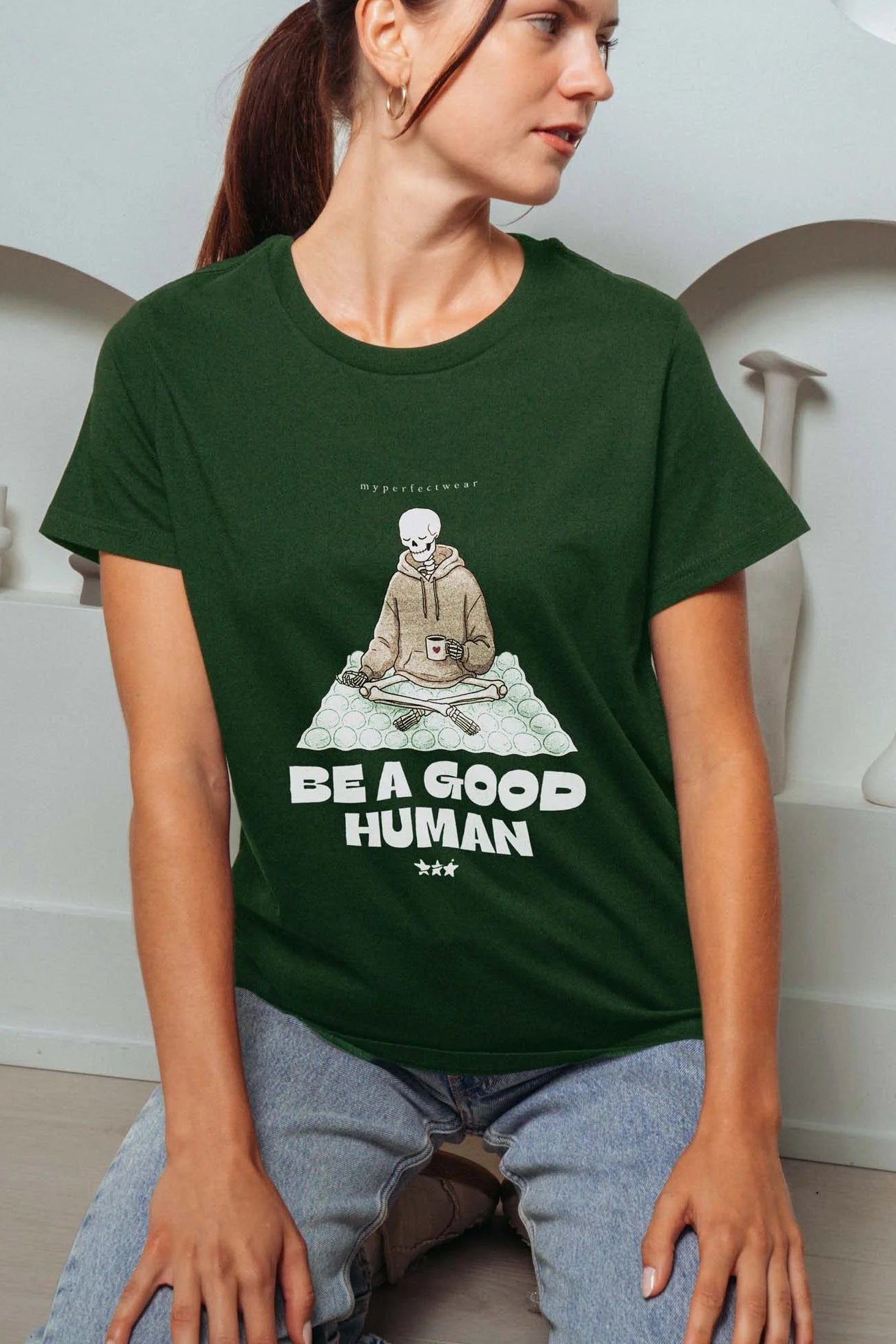 Be a Good Human! T-Shirt