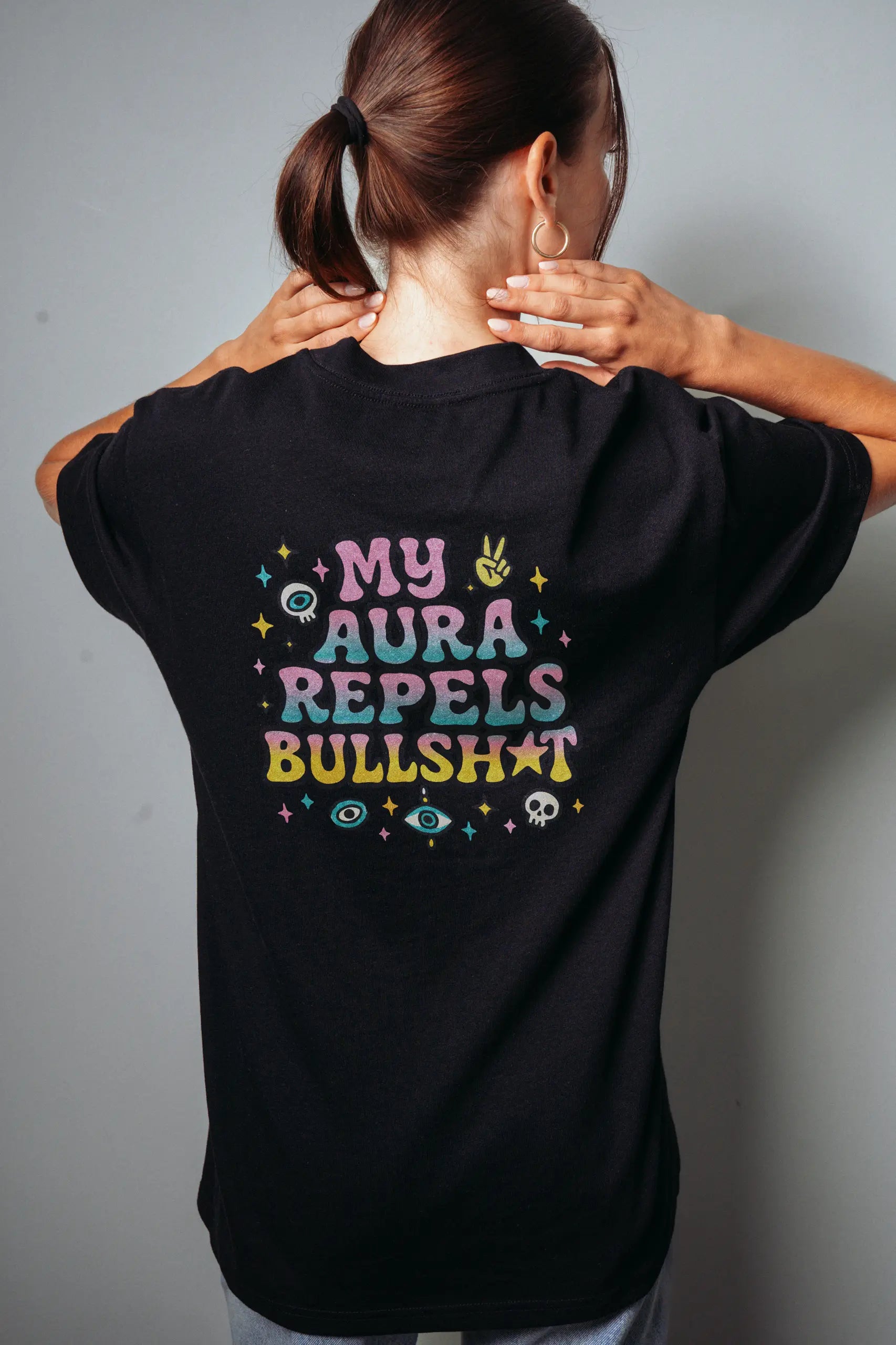 My Aura Repels Bullshit!  Oversized Tee