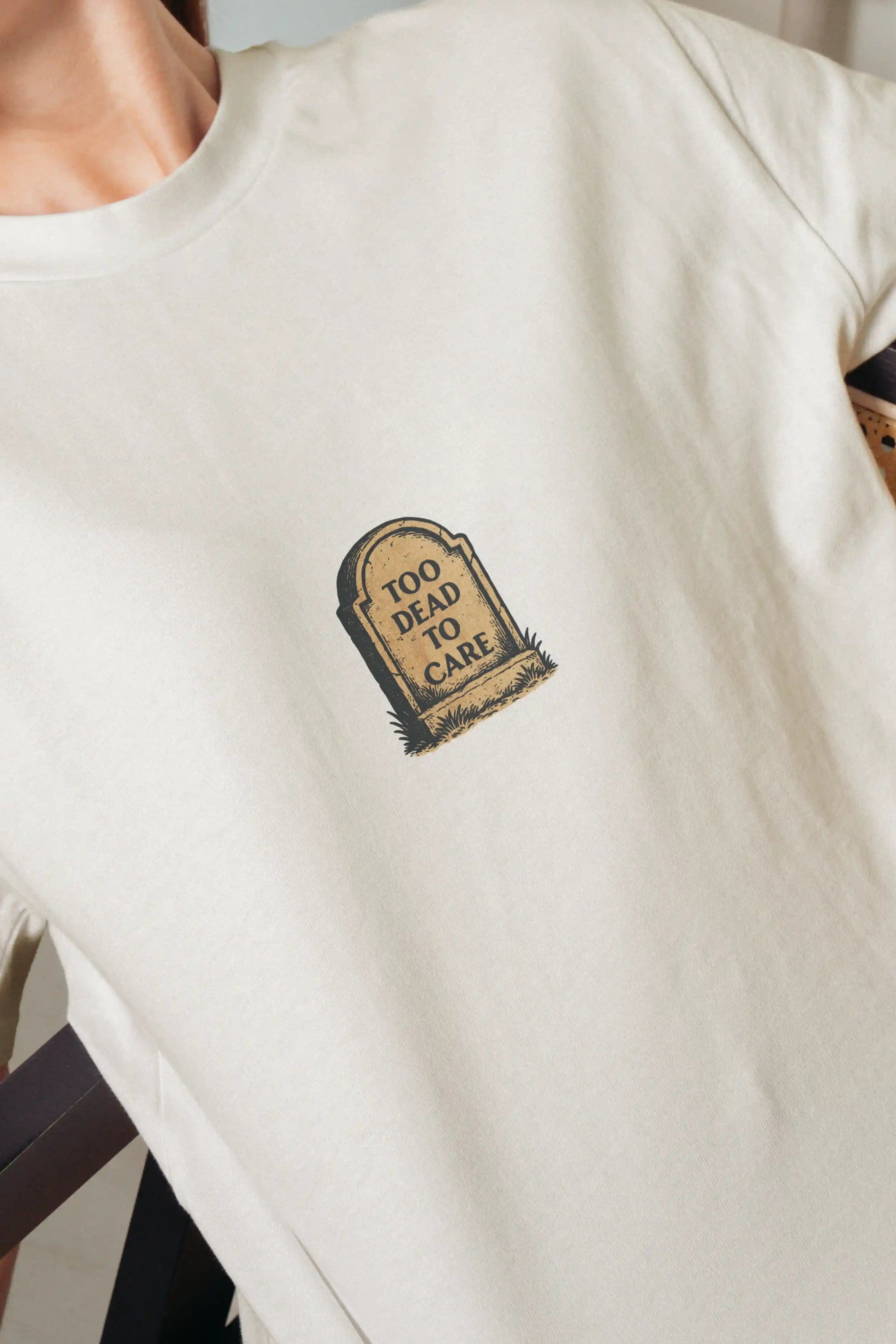 Too Dead to Care! Women's Oversized T-Shirt