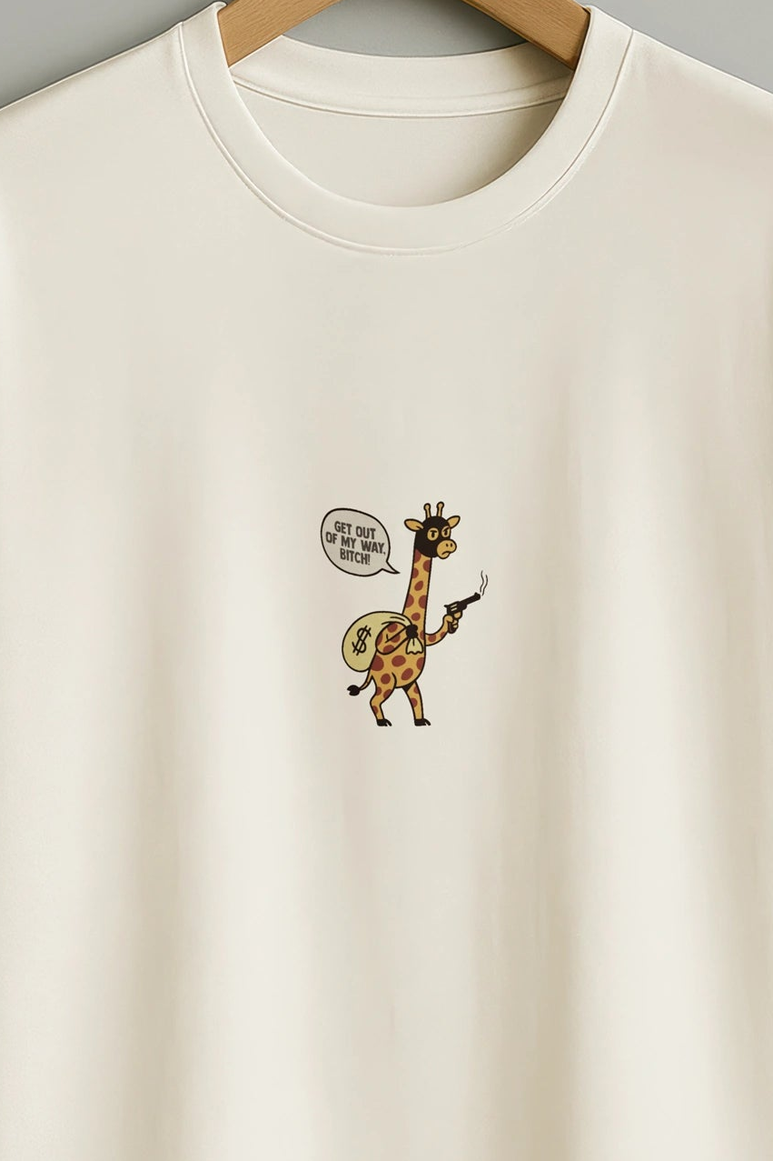 Get Out Of My Way Bitch!  Oversized Tee